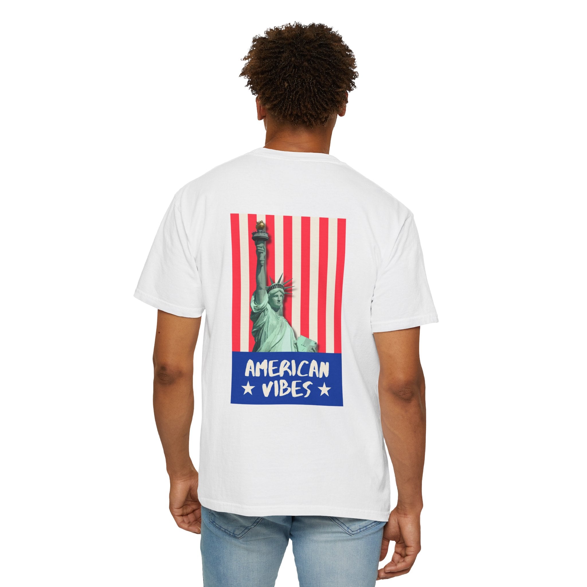American Vibes T-Shirt — Statue of Liberty Patriotic Tee for 4th of July