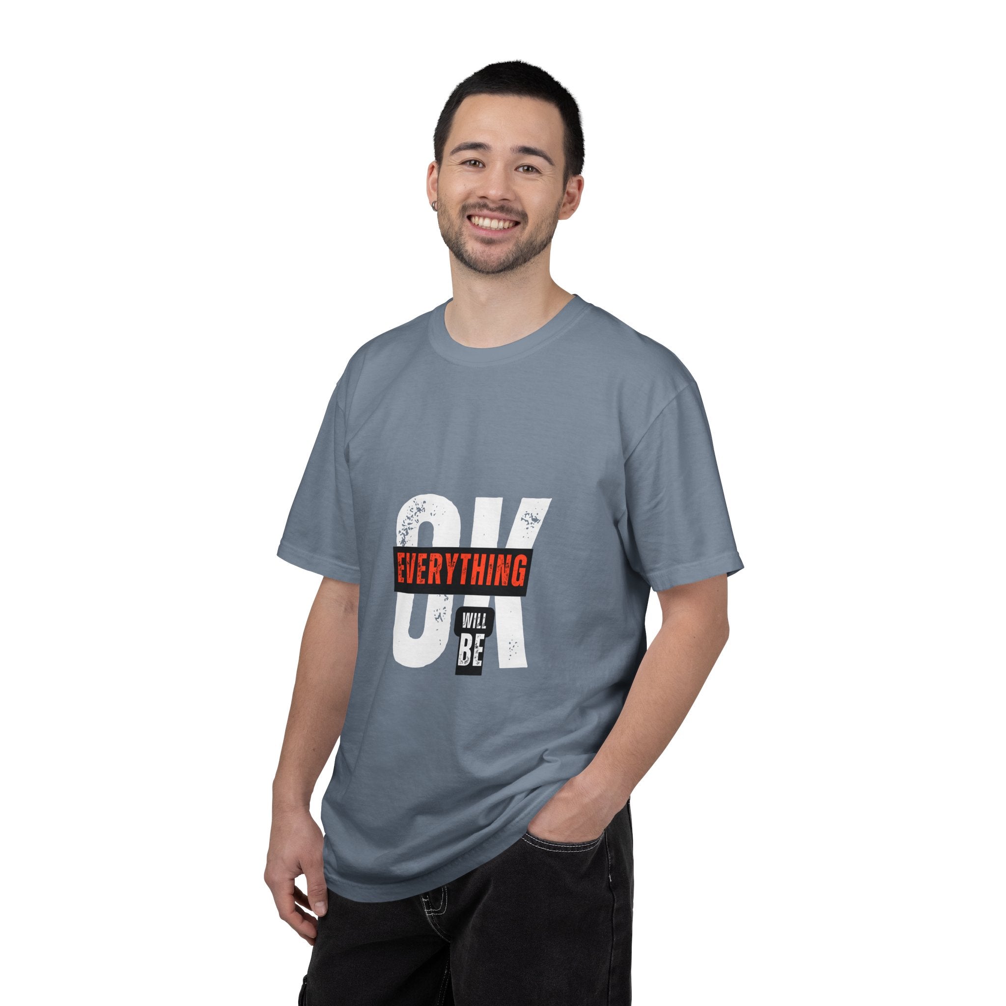 OK Everything Will Be OK T-Shirt — Reassuring Graphic Tee