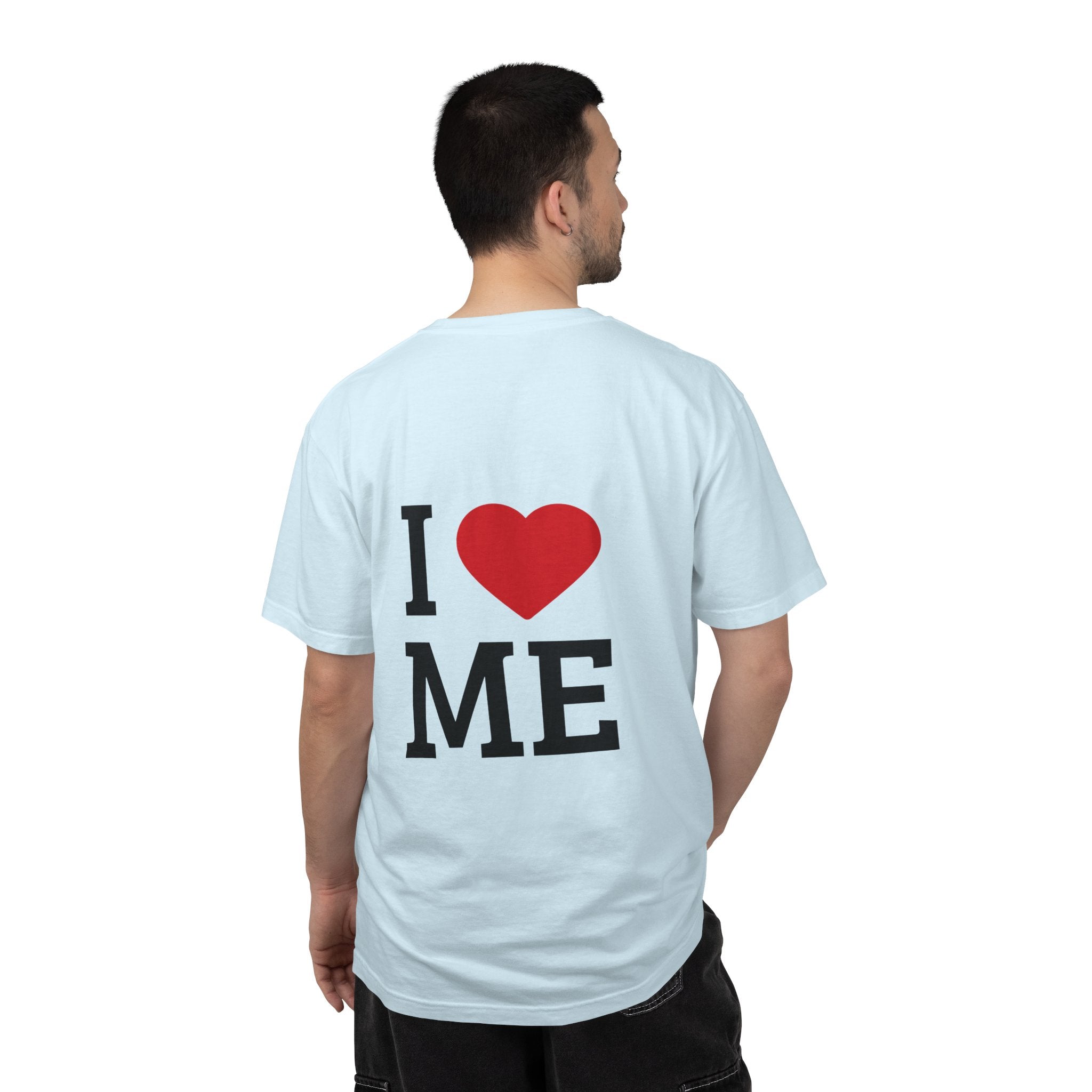 I  ME T-Shirt — Self-Love Graphic Tee