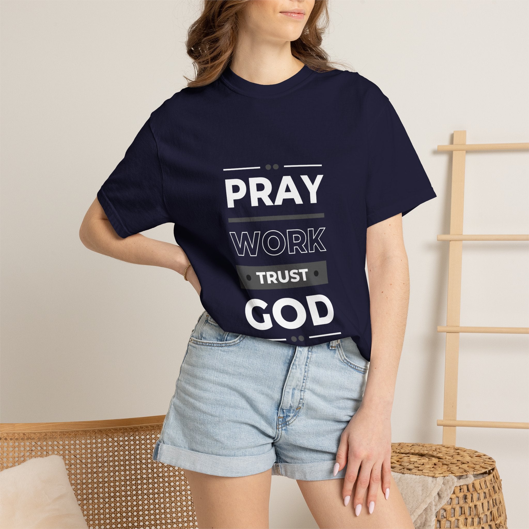 Pray Work Trust God T-Shirt