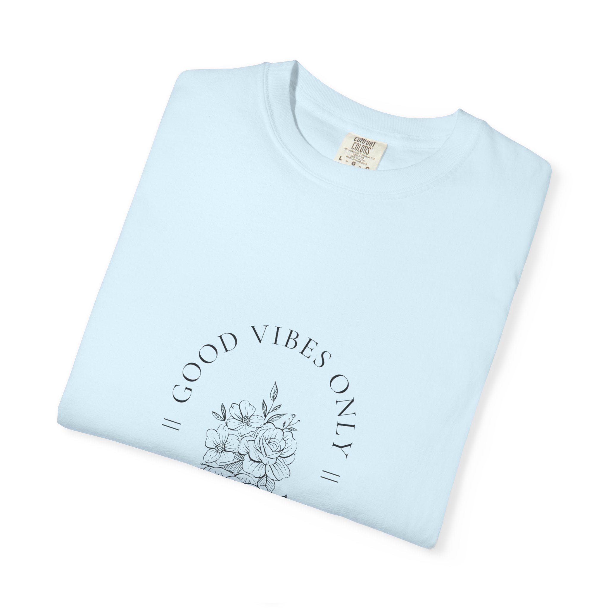 Good Vibes Only Floral T-Shirt