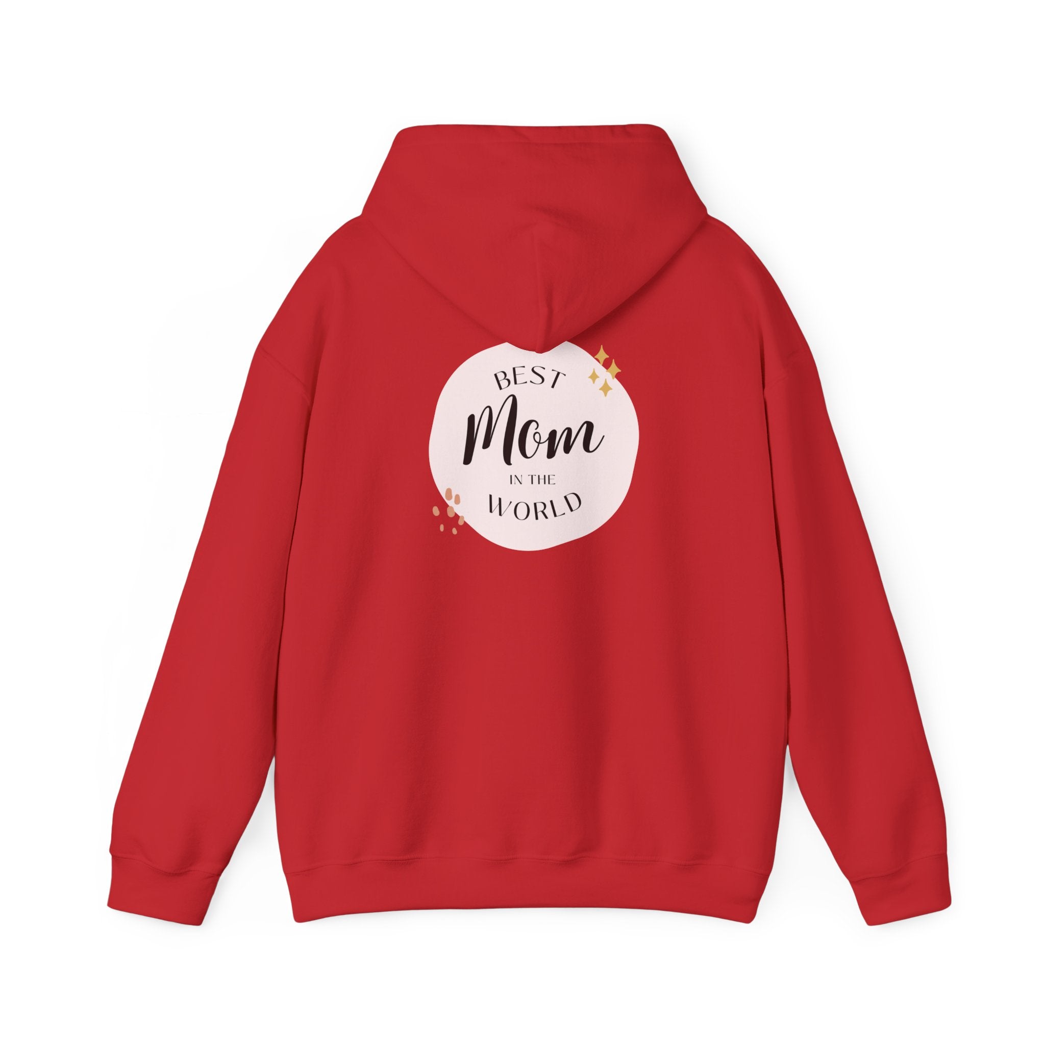 Best Mom in the World Hoodie — Mother's Day Cozy Gift