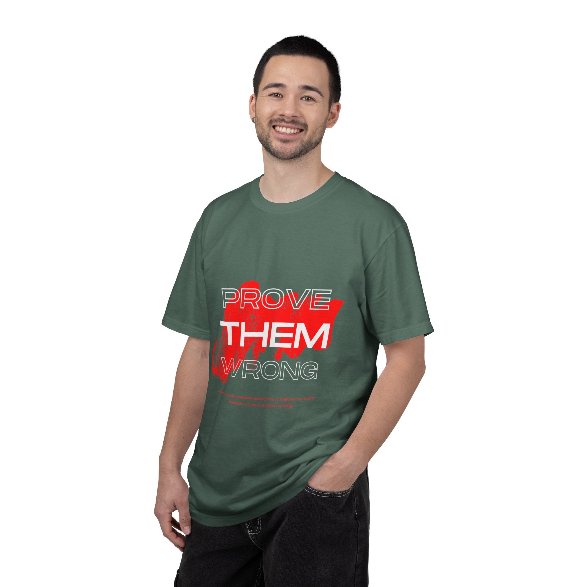 Prove Them Wrong T-Shirt