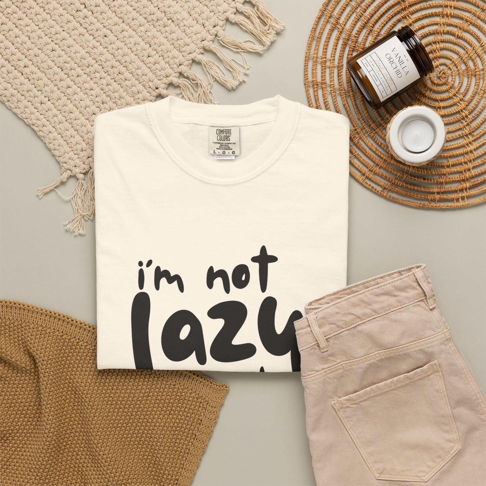 Graphic Tee — "I'm Not Lazy I Just Don't Like Work" Casual Statement T-Shirt
