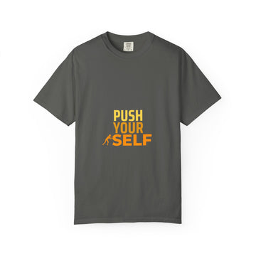 Push Yourself Motivational T-Shirt