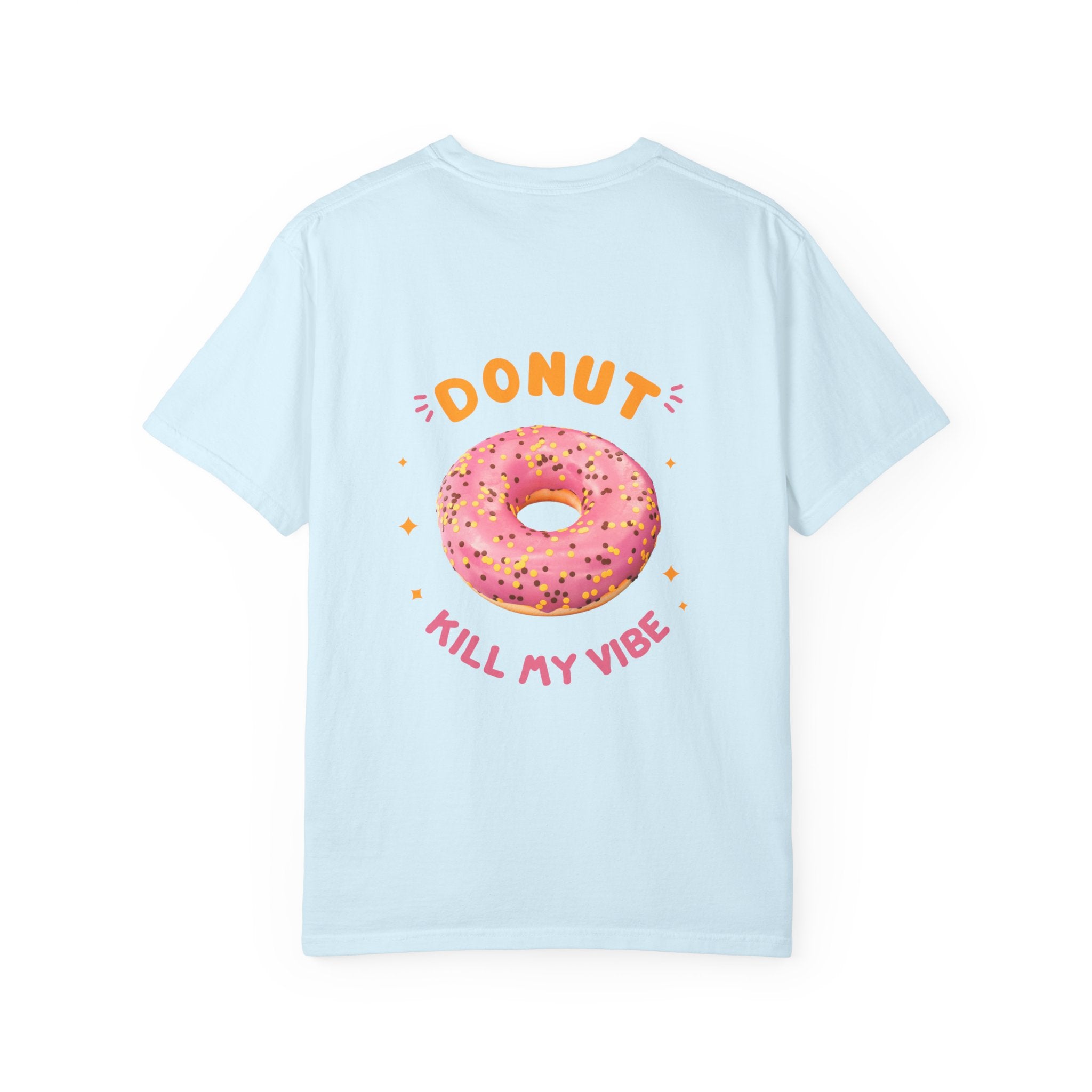 Donut Kill My Vibe T-Shirt