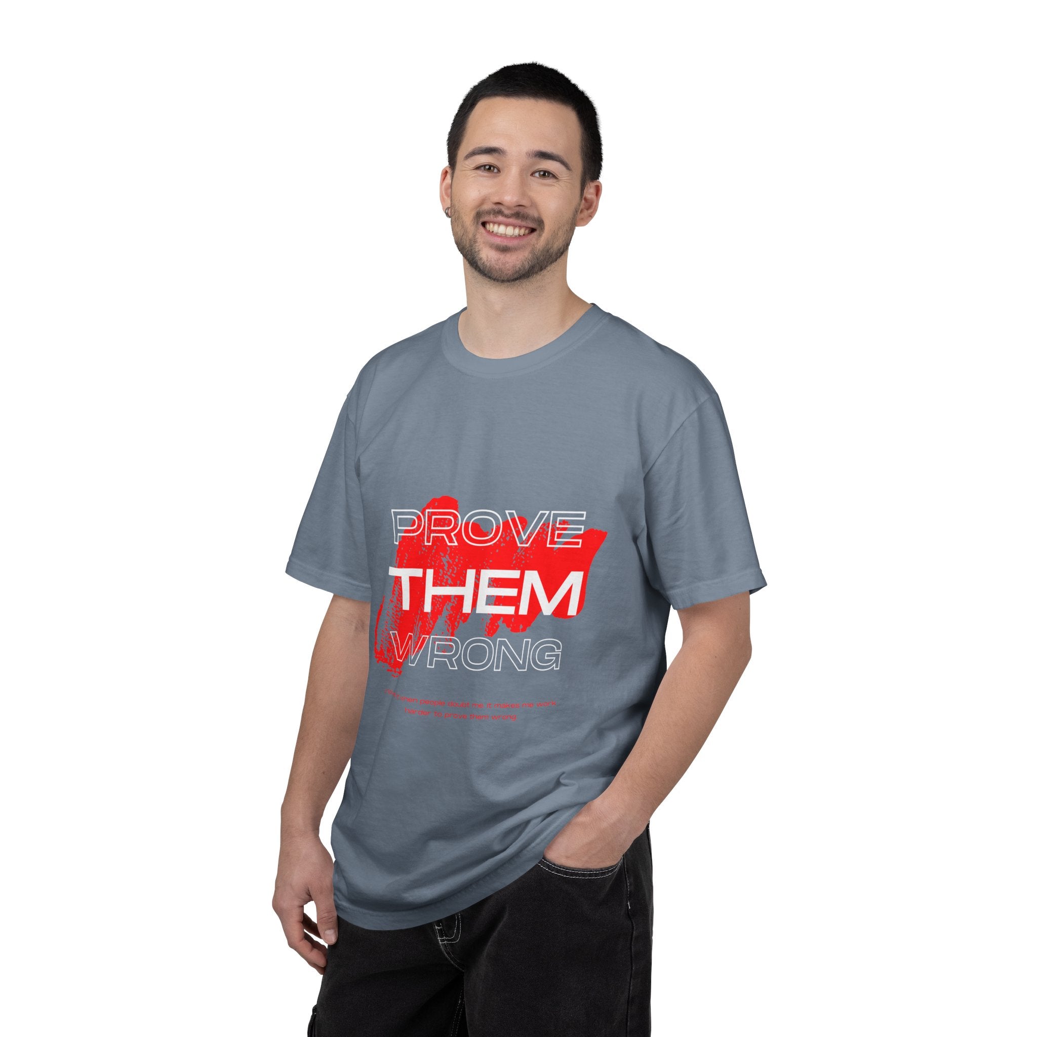 Prove Them Wrong T-Shirt