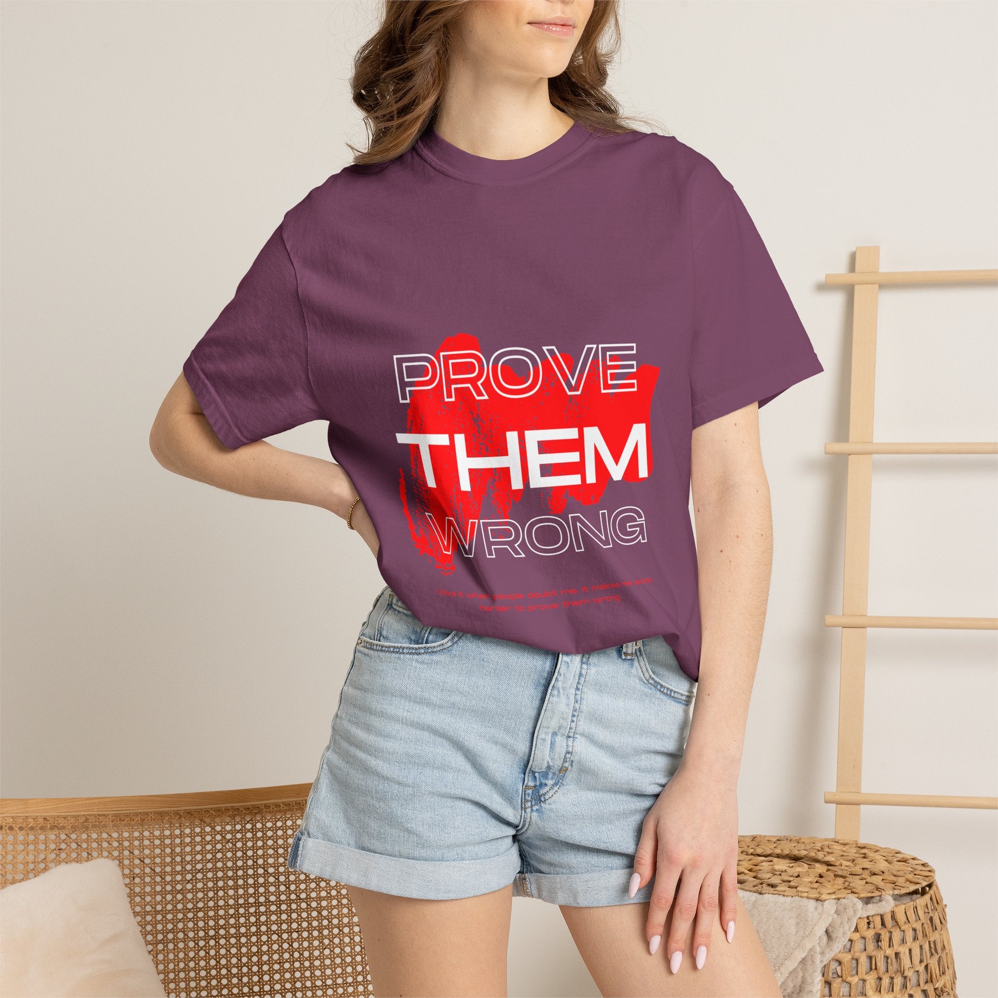 Prove Them Wrong T-Shirt