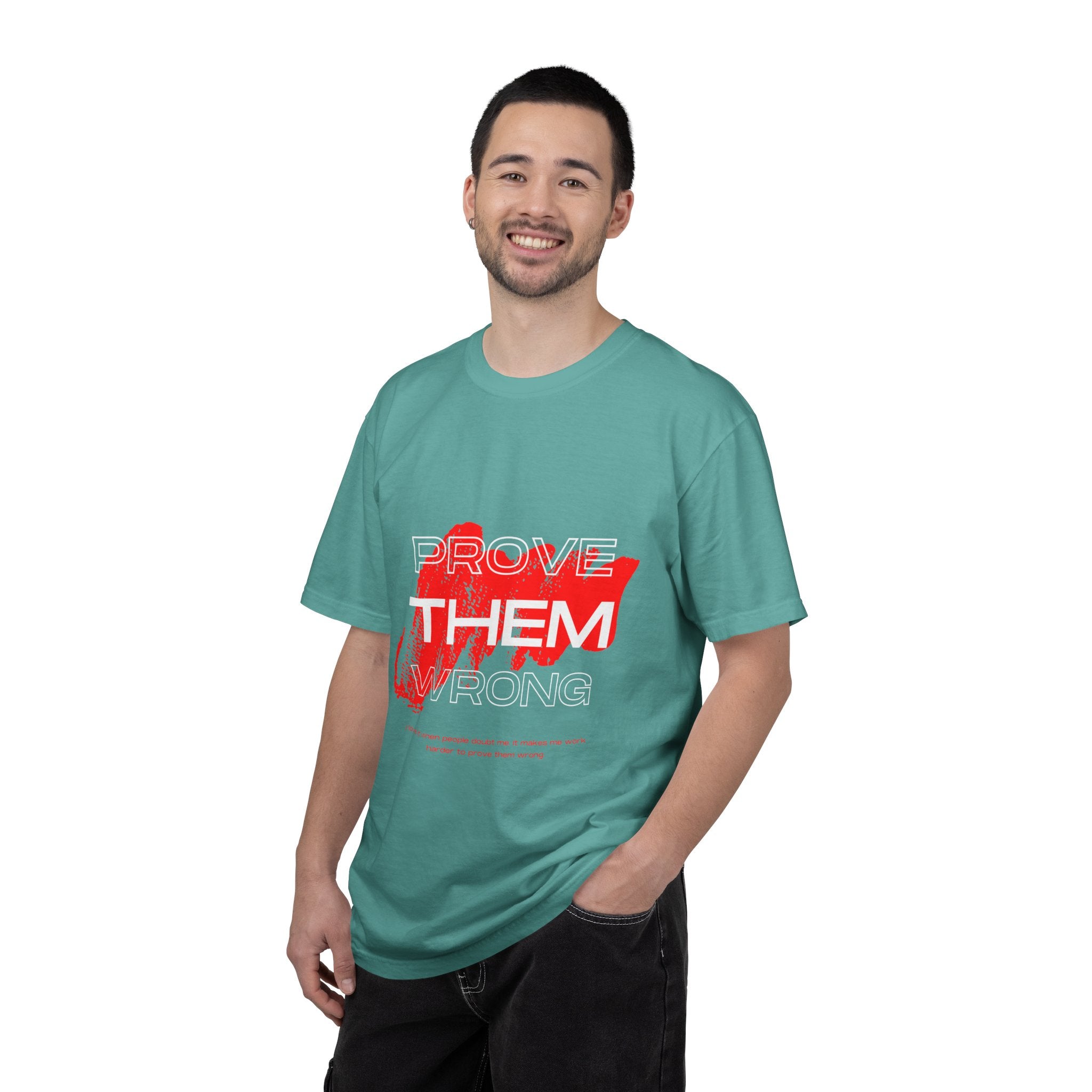 Prove Them Wrong T-Shirt