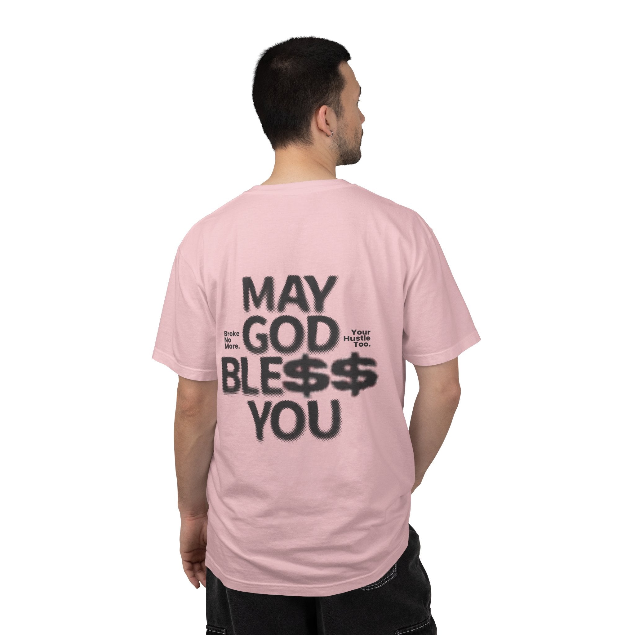May God Bless You T-Shirt — Graphic Prayer Tee with Dollar Sign Design
