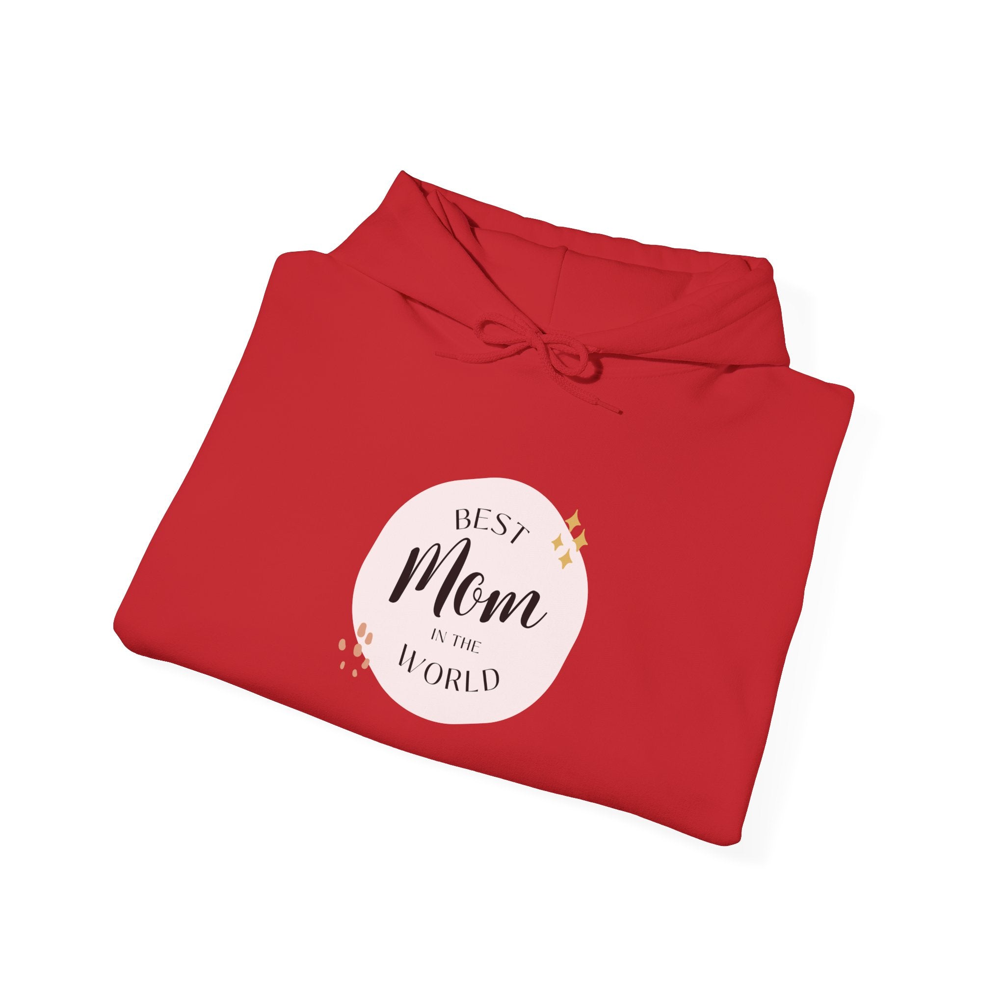 Best Mom in the World Hoodie — Mother's Day Cozy Gift