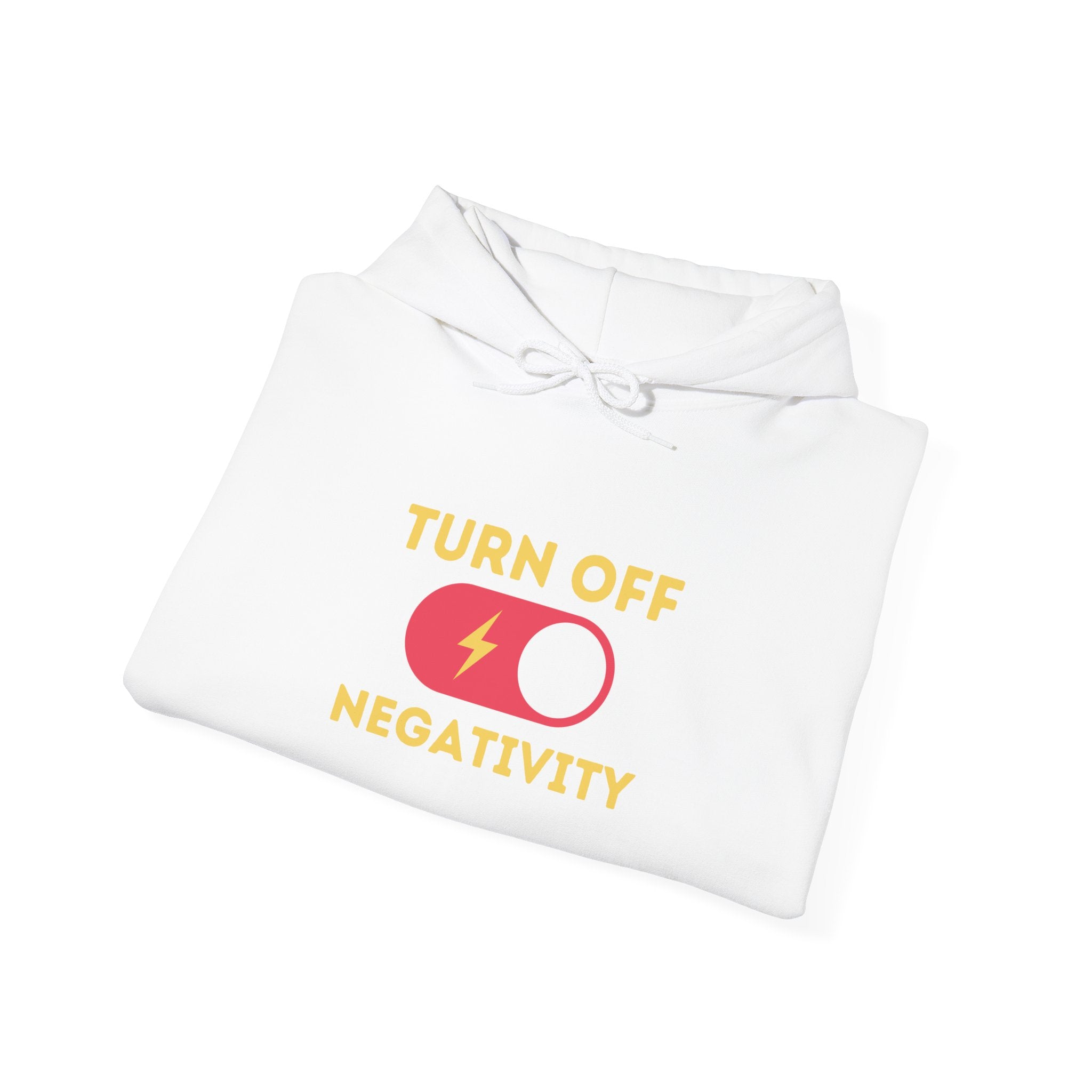 Hoodie - "Turn Off Negativity" Switch Graphic Hoodie