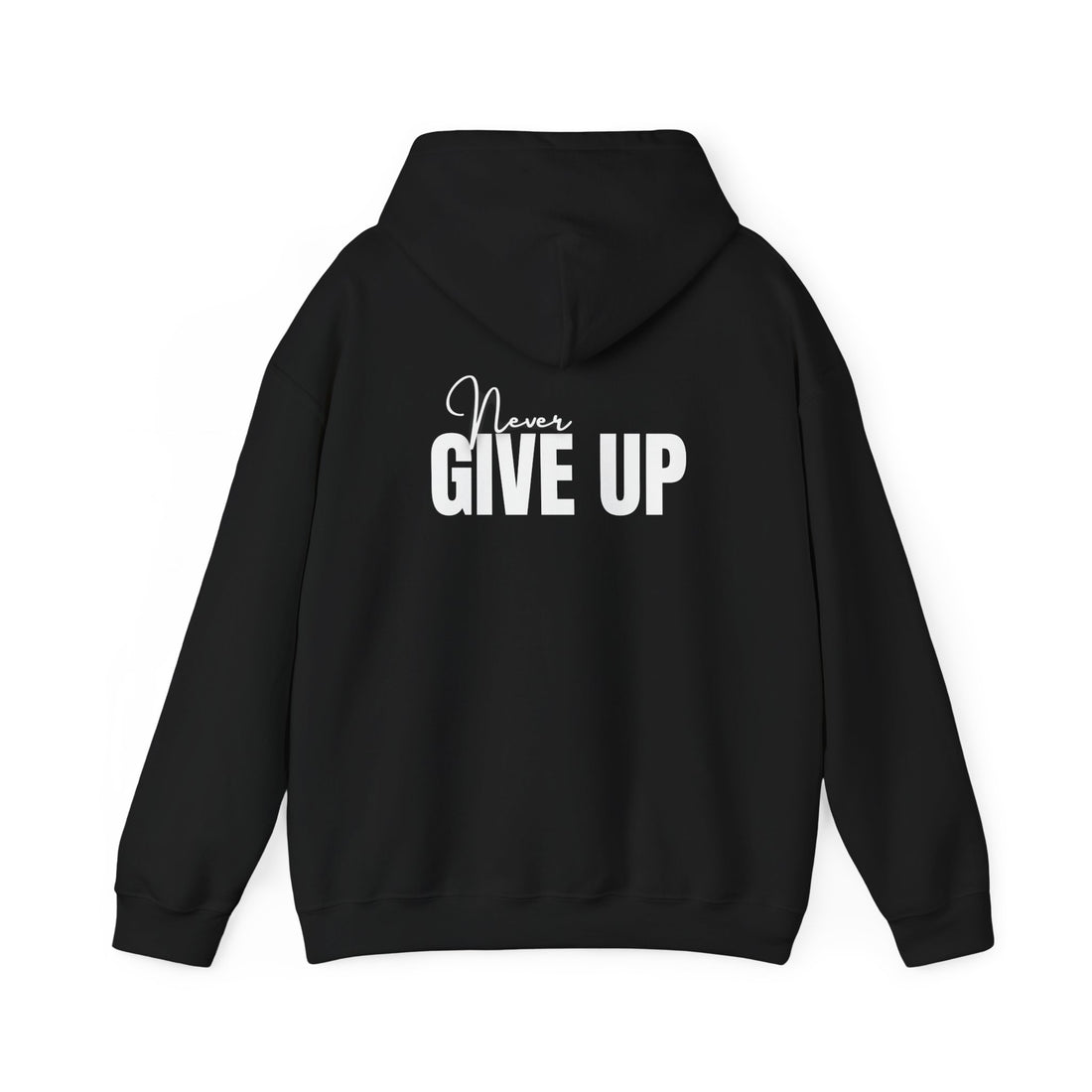 Never Give Up Hoodie – Motivational Inspirational Pullover for Athletes & Students