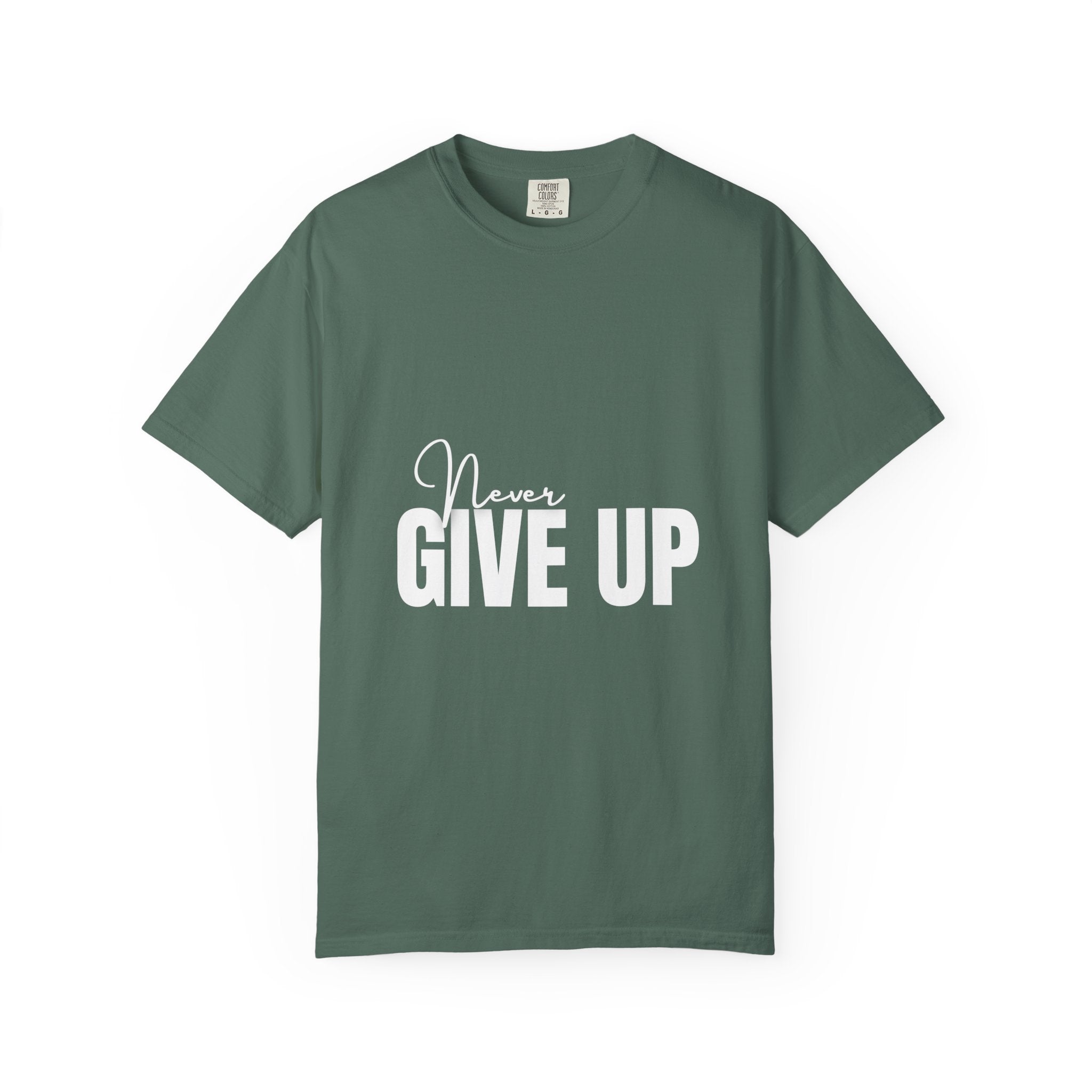 Never Give Up T-Shirt — Motivational Graphic Tee