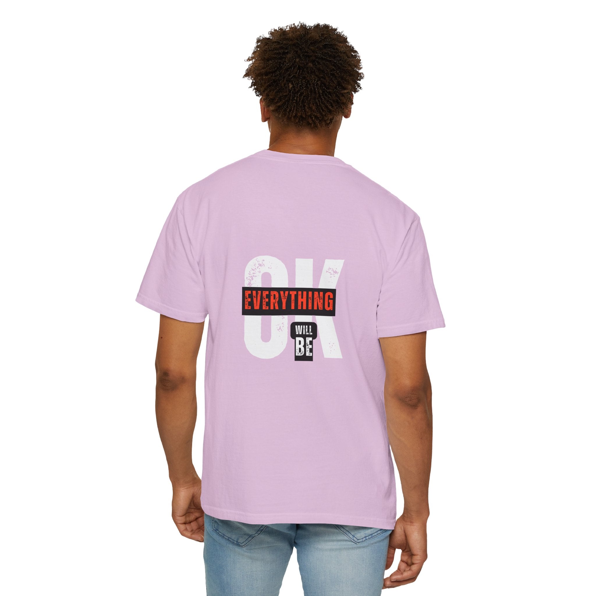 OK Everything Will Be OK T-Shirt — Reassuring Graphic Tee
