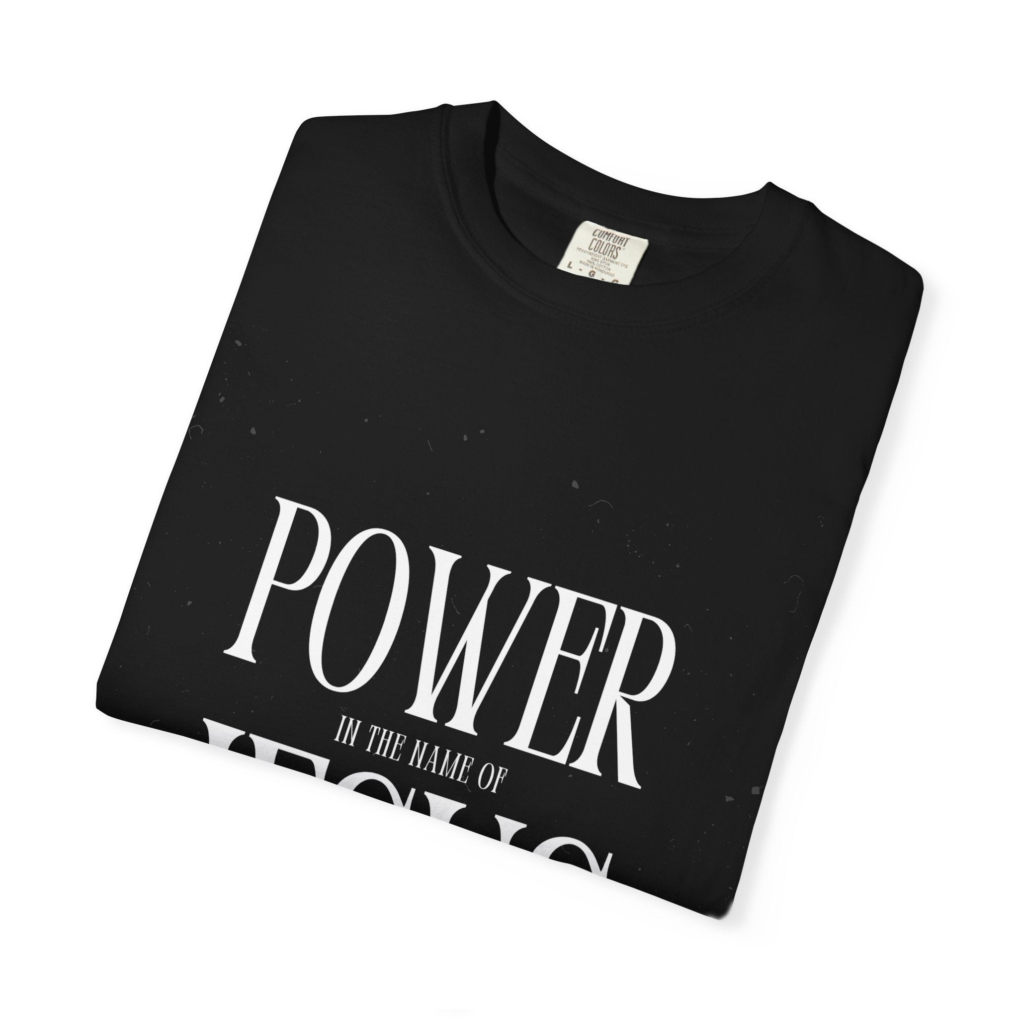 T-Shirt — "Power in the Name of Jesus" Graphic Tee