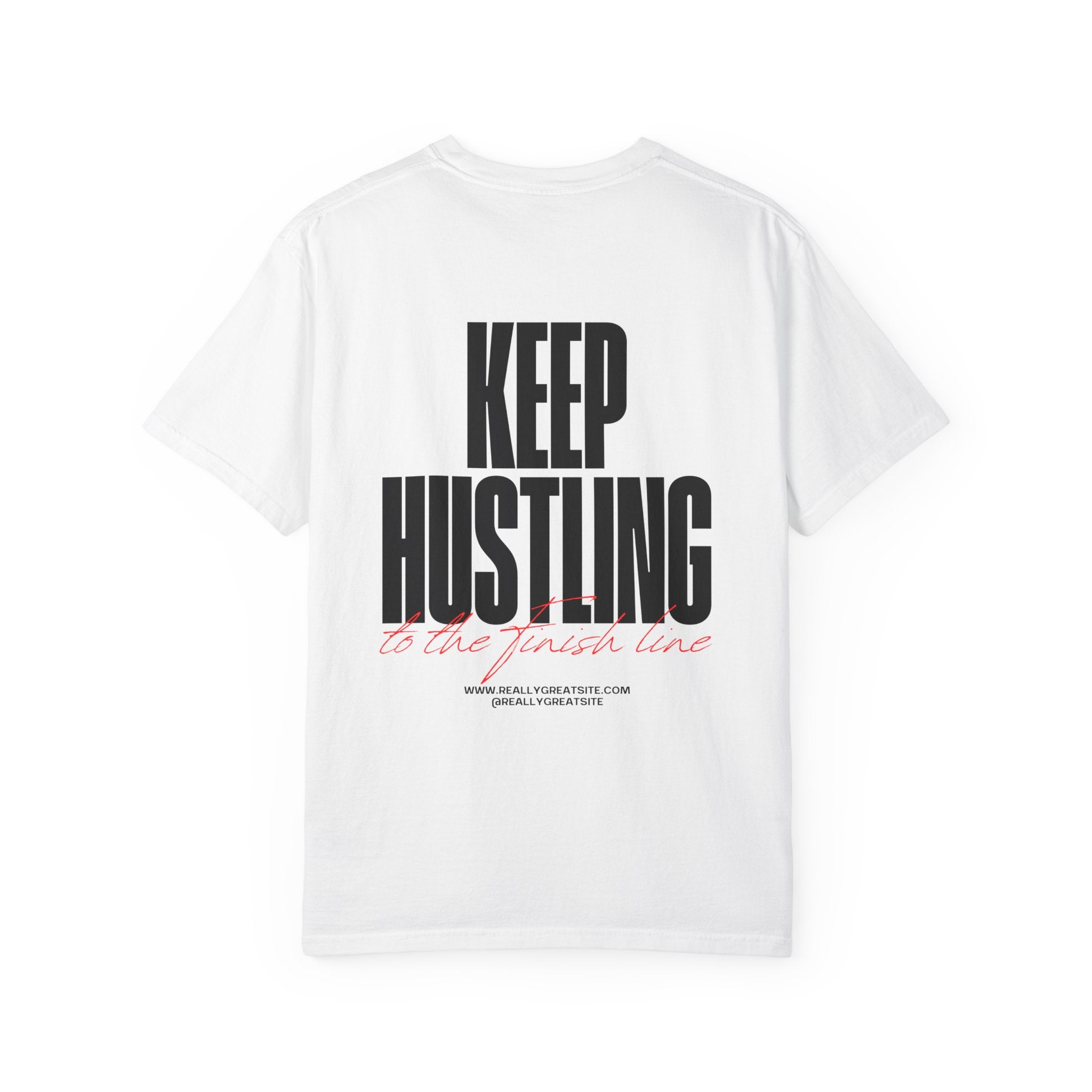 Keep Hustling T-Shirt — Motivational Graphic Tee