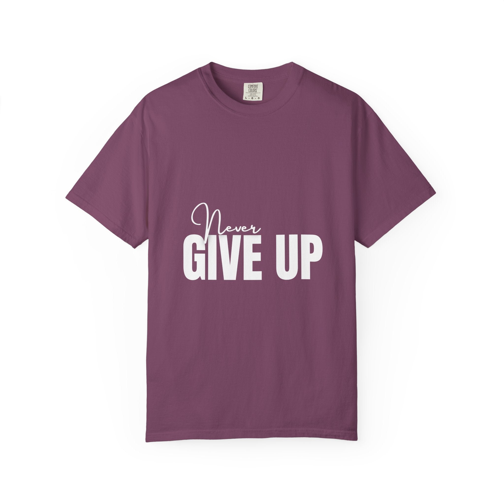 Never Give Up T-Shirt — Motivational Graphic Tee