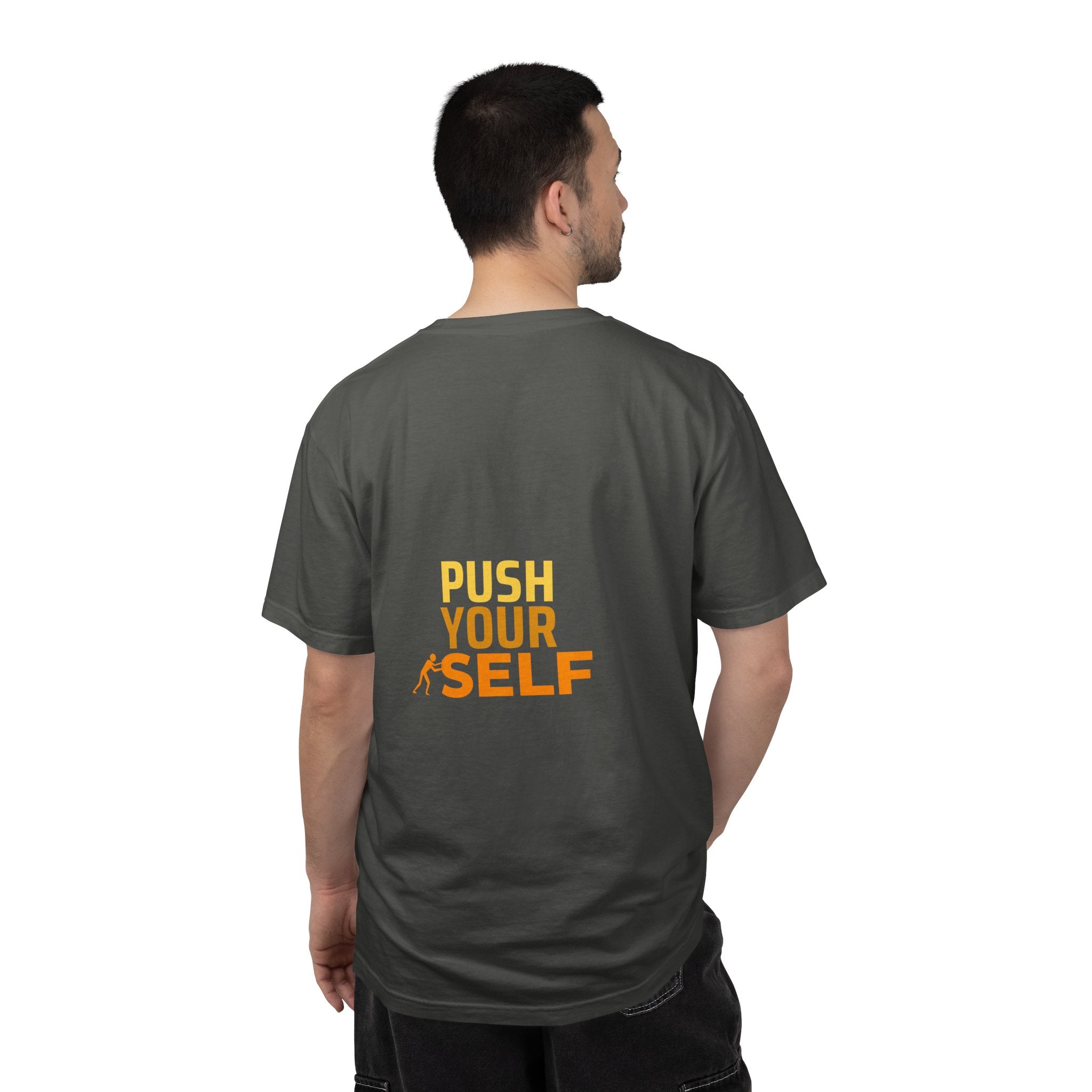 Push Yourself Motivational T-Shirt