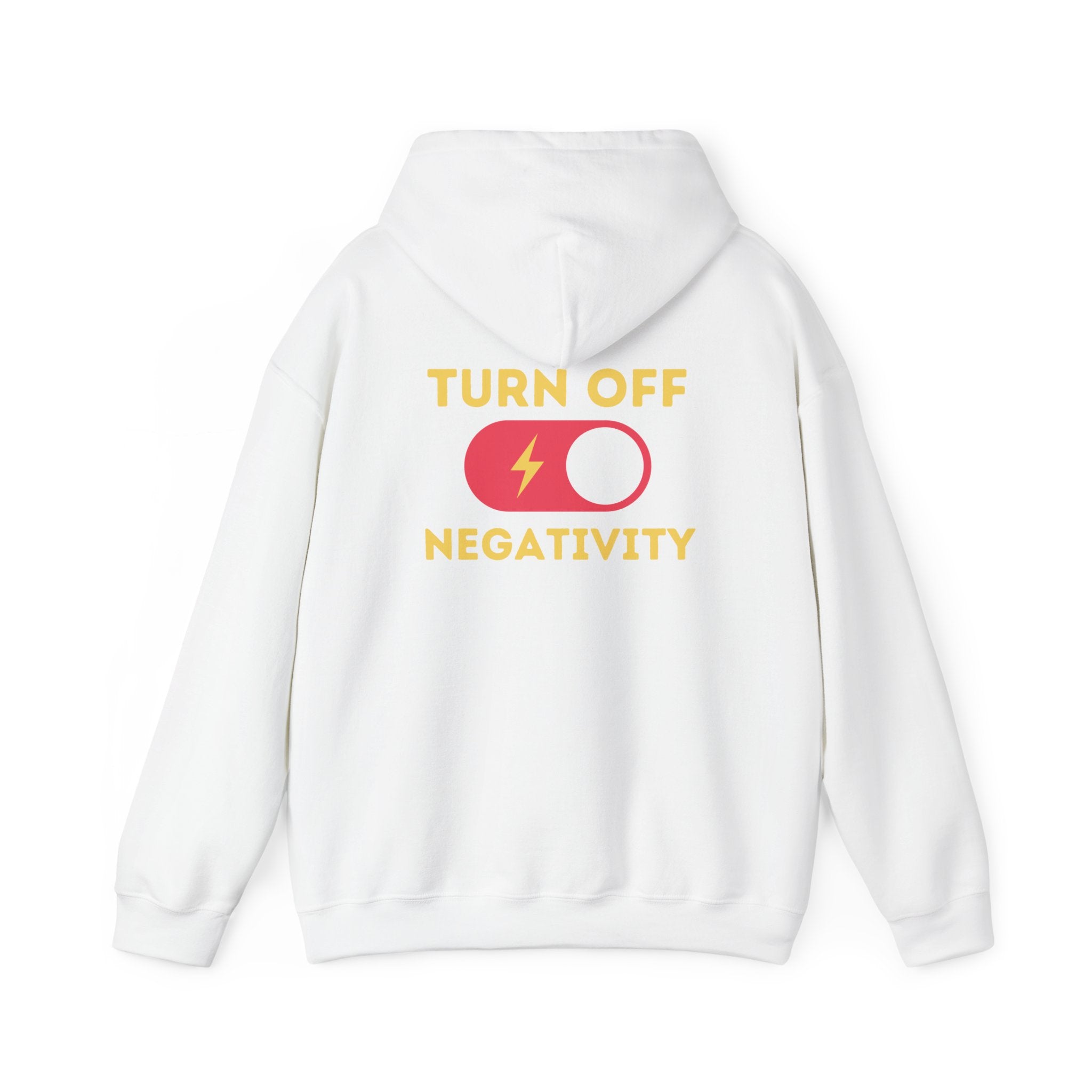 Hoodie - "Turn Off Negativity" Switch Graphic Hoodie