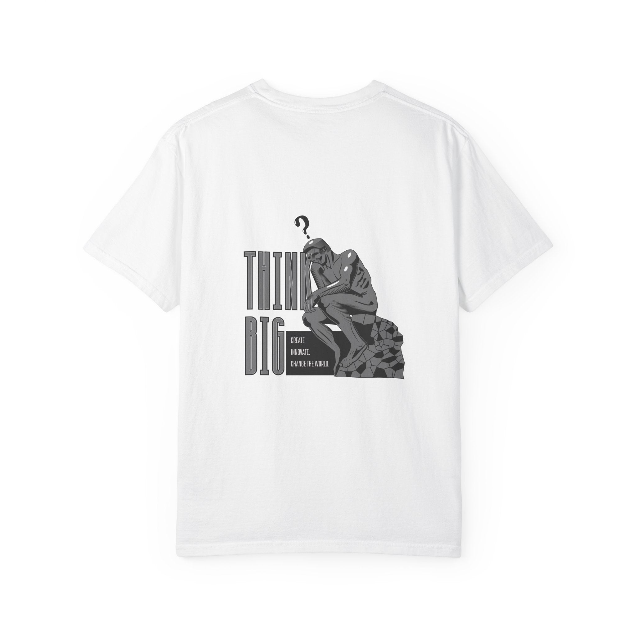 Think Big T-Shirt — Motivational Graphic Tee with Thinking Man Design