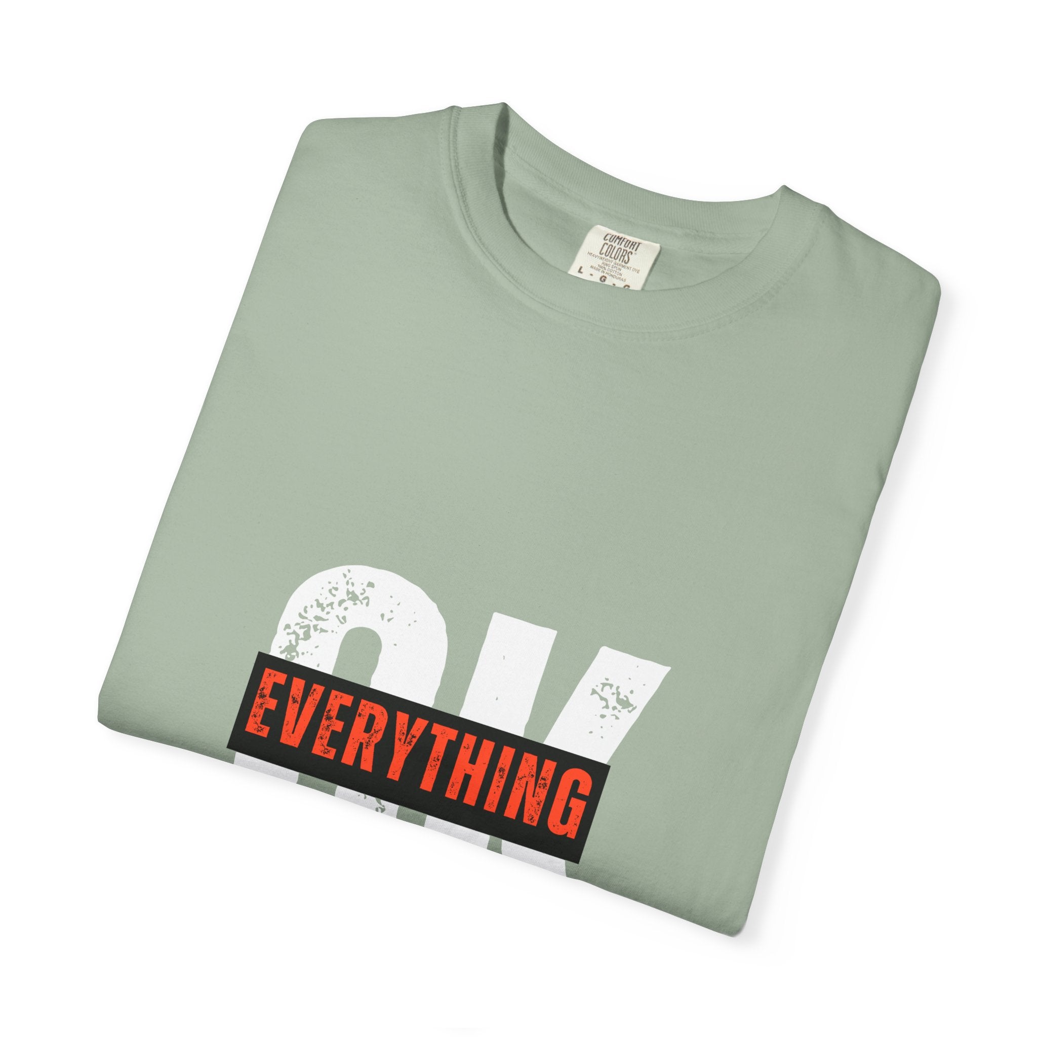 OK Everything Will Be OK T-Shirt — Reassuring Graphic Tee