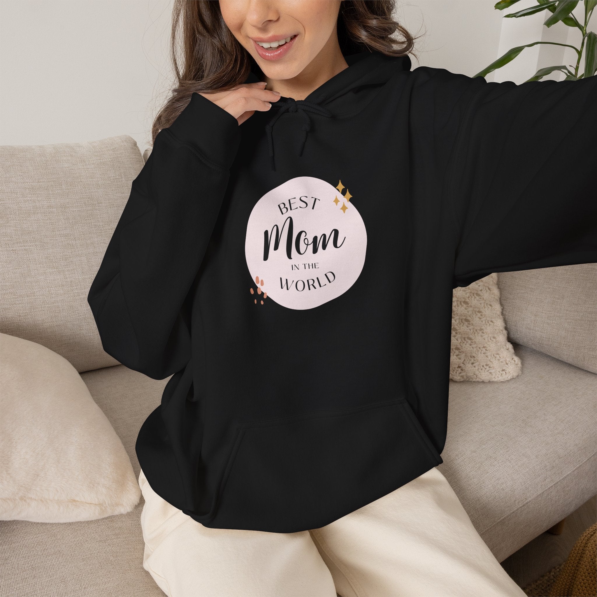 Best Mom in the World Hoodie — Mother's Day Cozy Gift