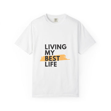 Living My Best Life T-Shirt