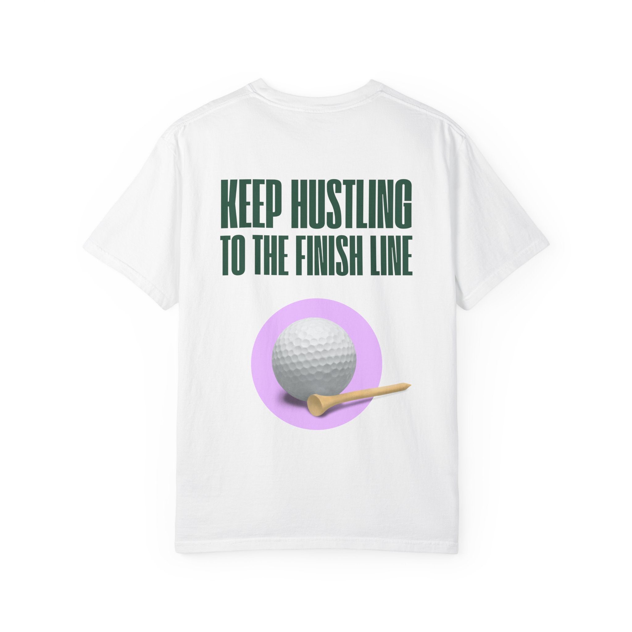 Keep Hustling to the Finish Line Golf T‑Shirt