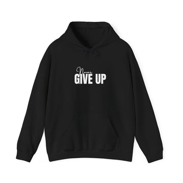Never Give Up Hoodie – Motivational Inspirational Pullover for Athletes & Students