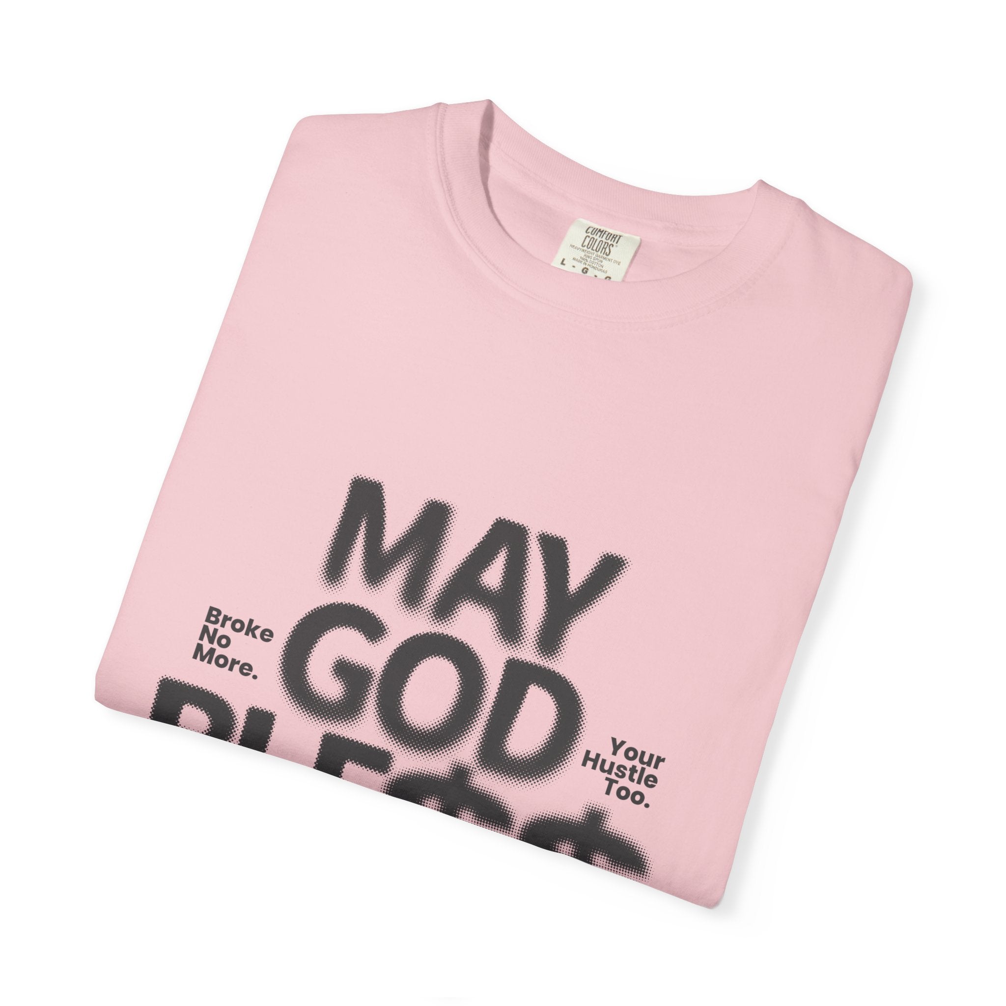 May God Bless You T-Shirt — Graphic Prayer Tee with Dollar Sign Design