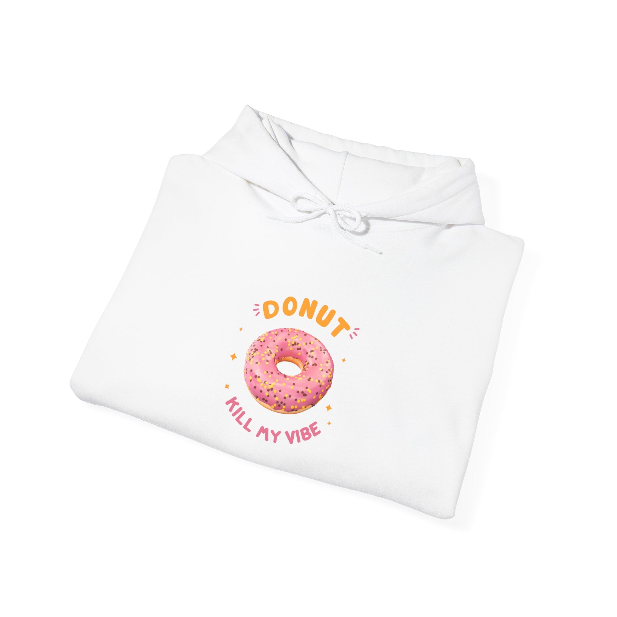 Donut Kill My Vibe Hoodie — Cute Pink Sprinkle Doughnut Graphic Pullover