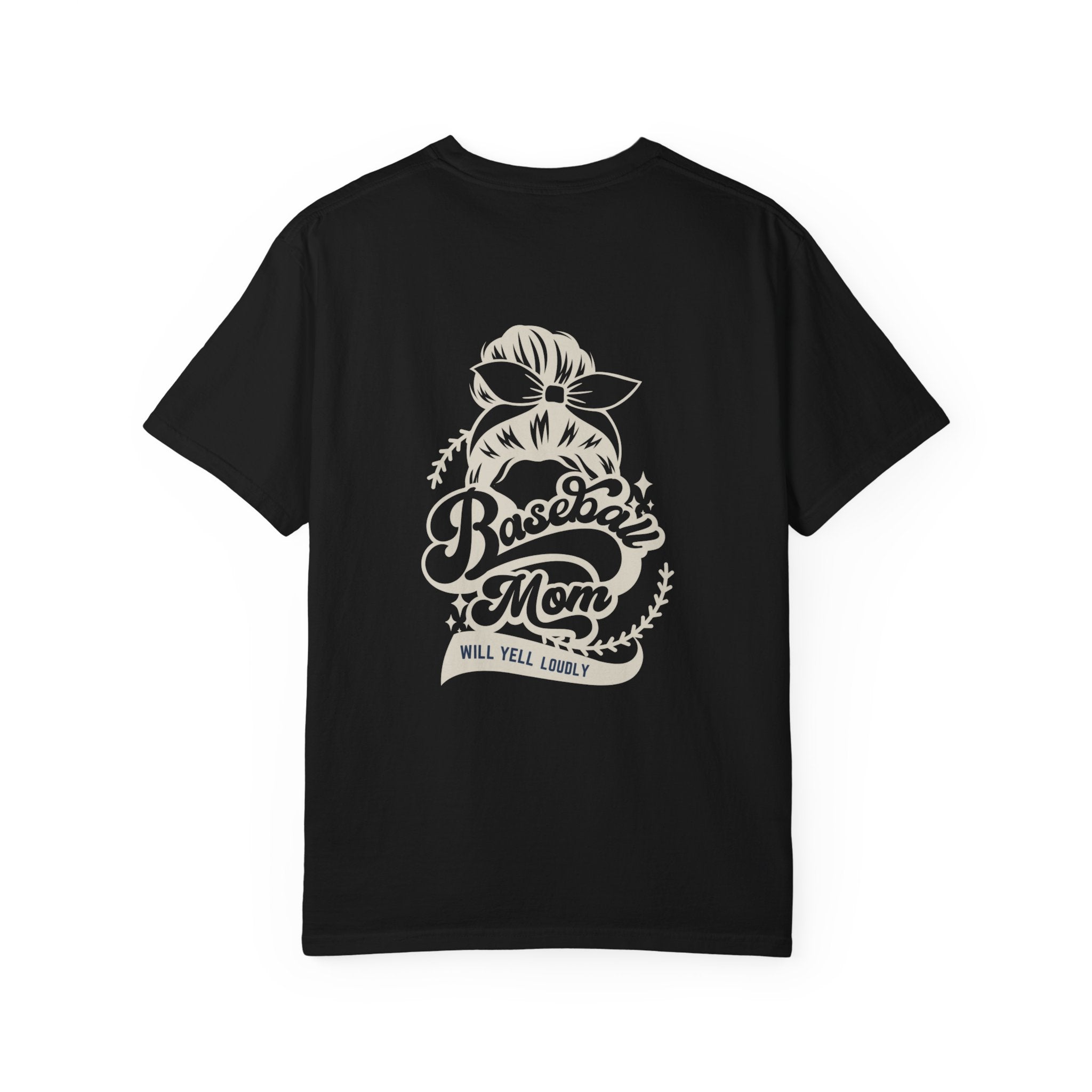 Baseball Mom T-Shirt — 'Baseball Mom Will Yell Loudly' Graphic Tee