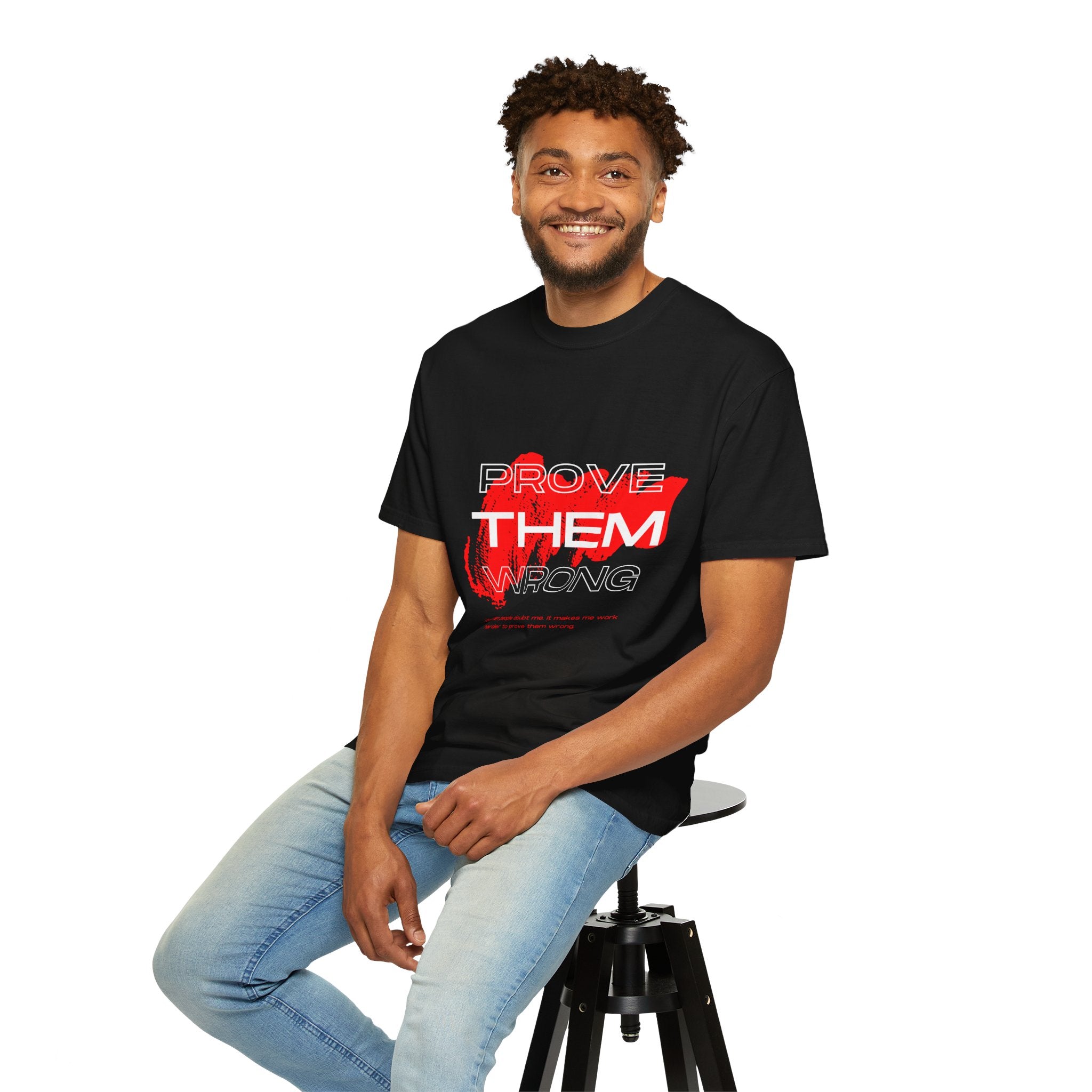 Prove Them Wrong T-Shirt