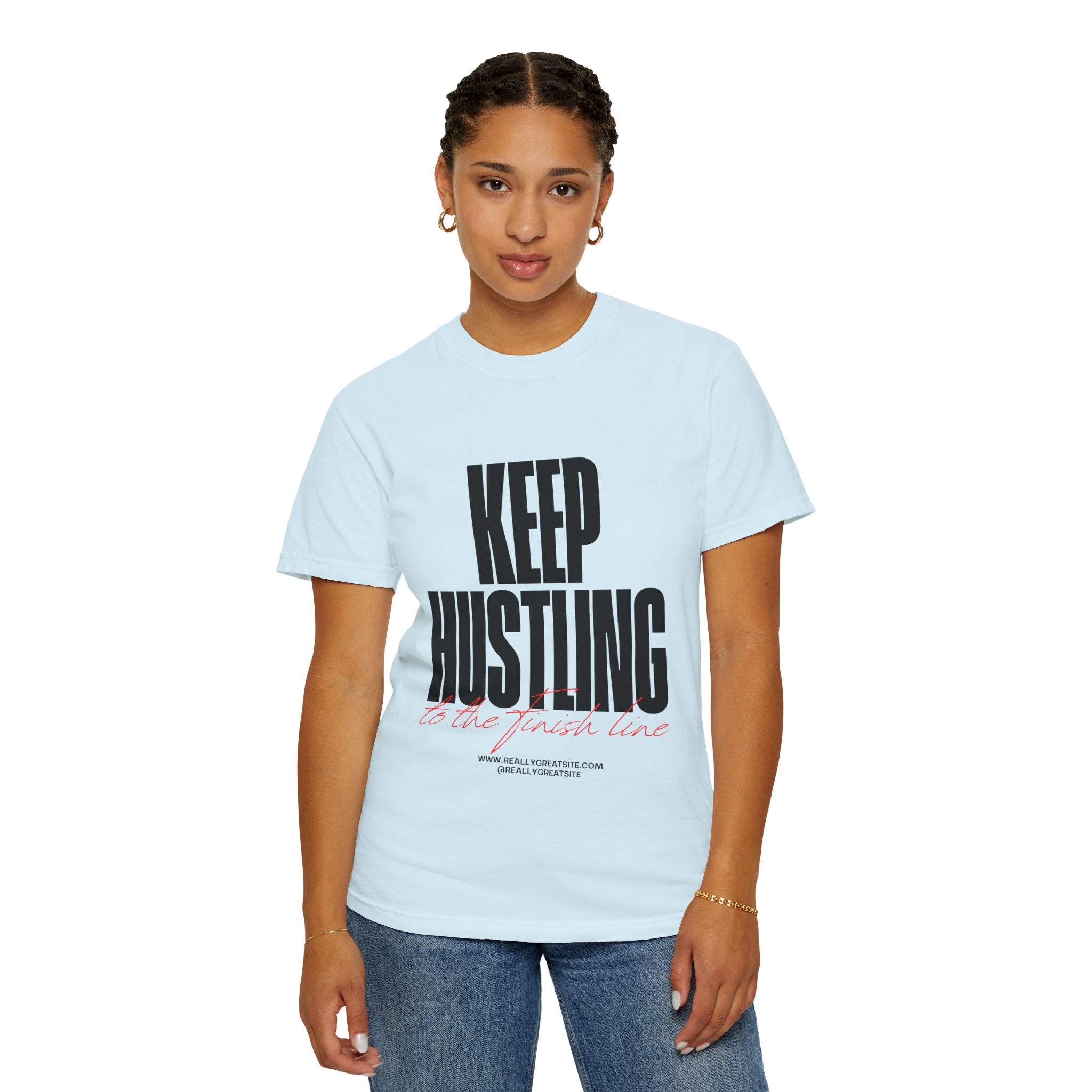 Keep Hustling T-Shirt — Motivational Graphic Tee