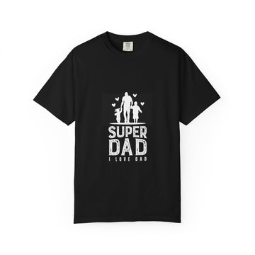 Super Dad T-Shirt – 'I Love Dad' Father’s Day Graphic Tee
