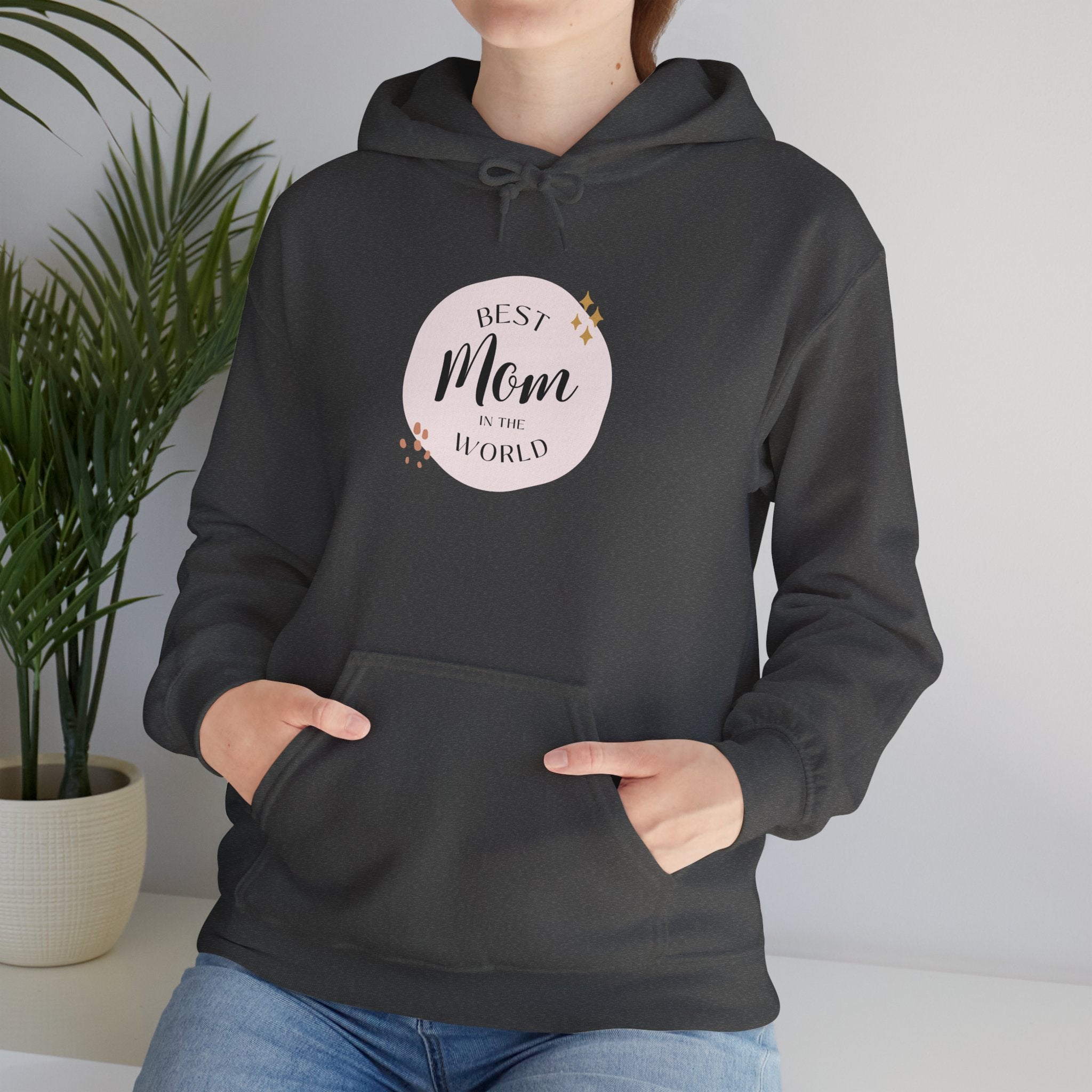 Best Mom in the World Hoodie — Mother's Day Cozy Gift