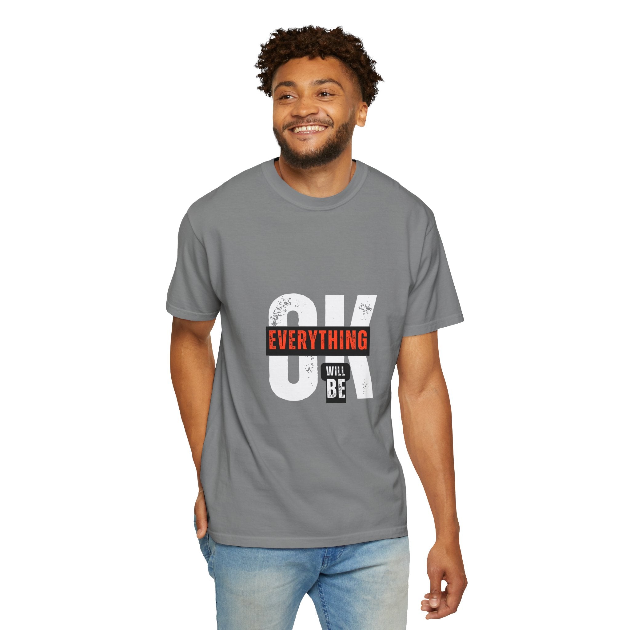OK Everything Will Be OK T-Shirt — Reassuring Graphic Tee