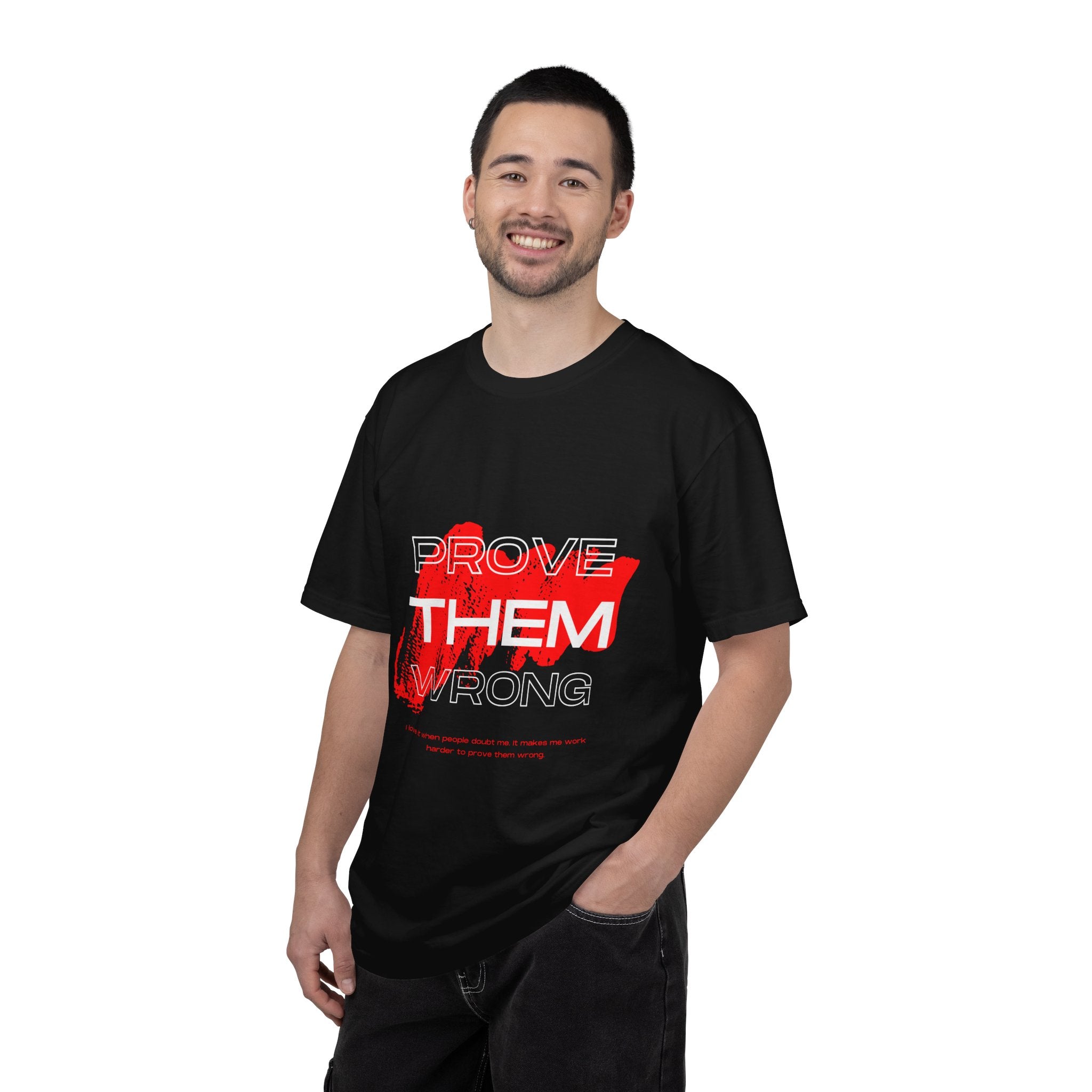 Prove Them Wrong T-Shirt