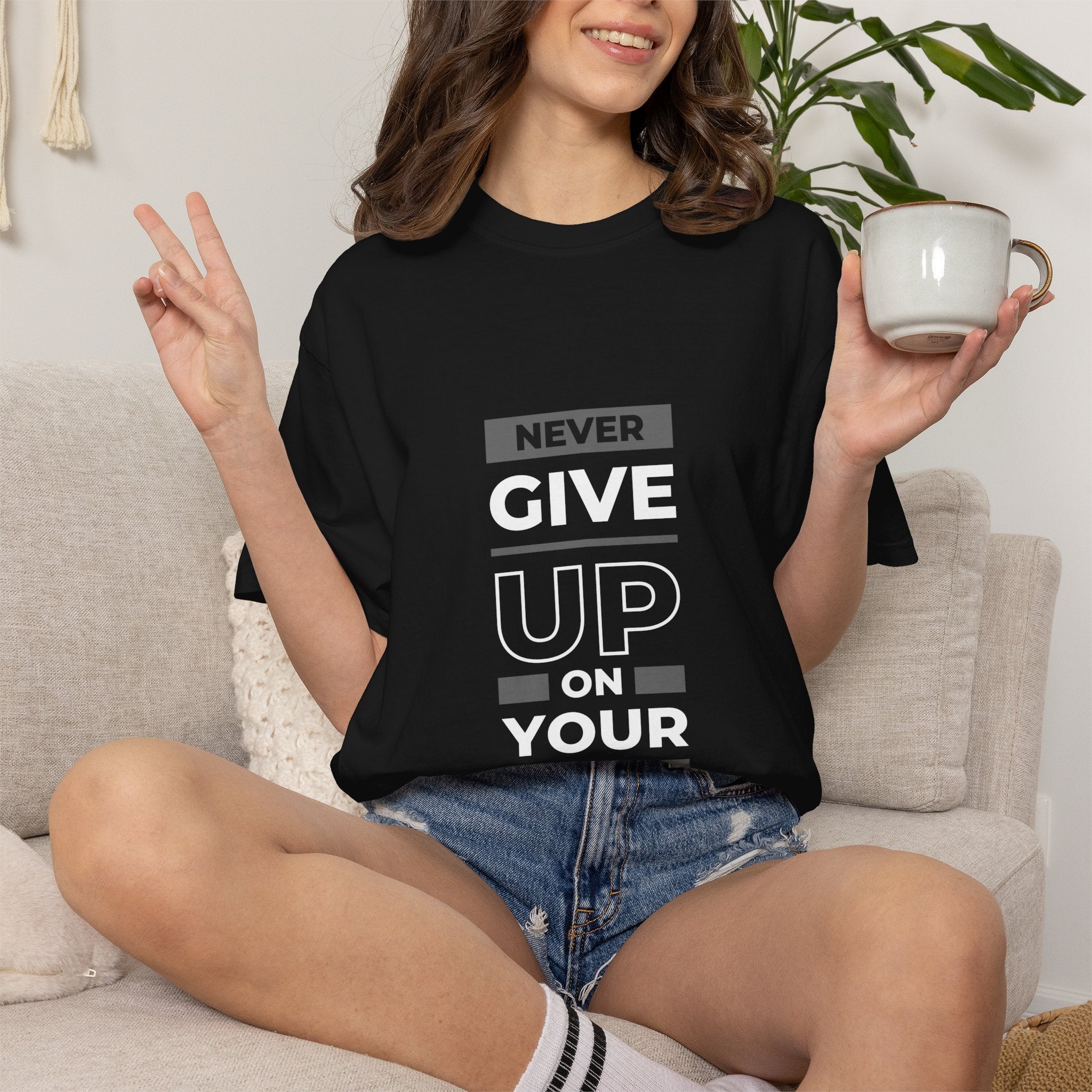 Never Give Up On Your Dreams T-Shirt — Motivational Graphic Tee