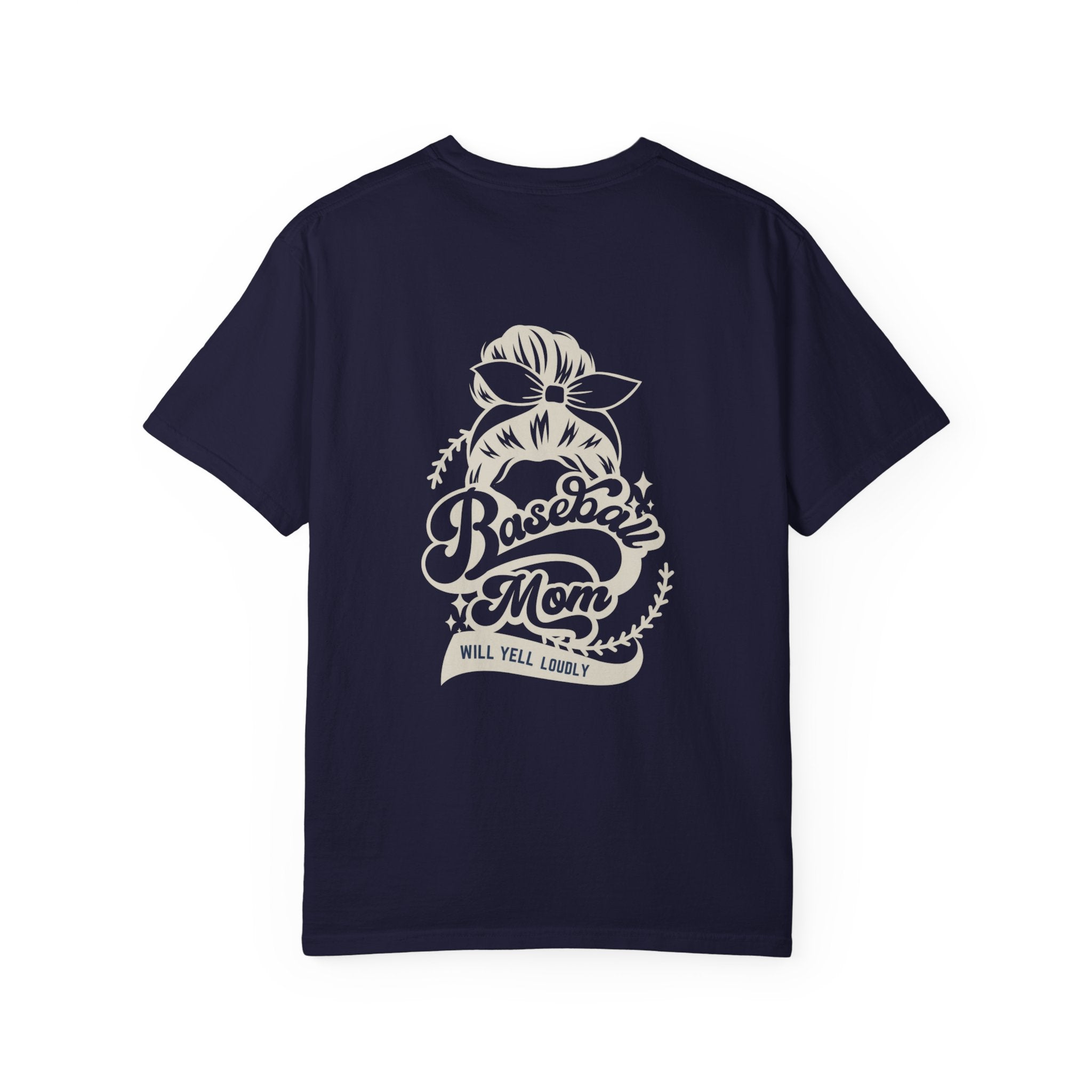 Baseball Mom T-Shirt — 'Baseball Mom Will Yell Loudly' Graphic Tee