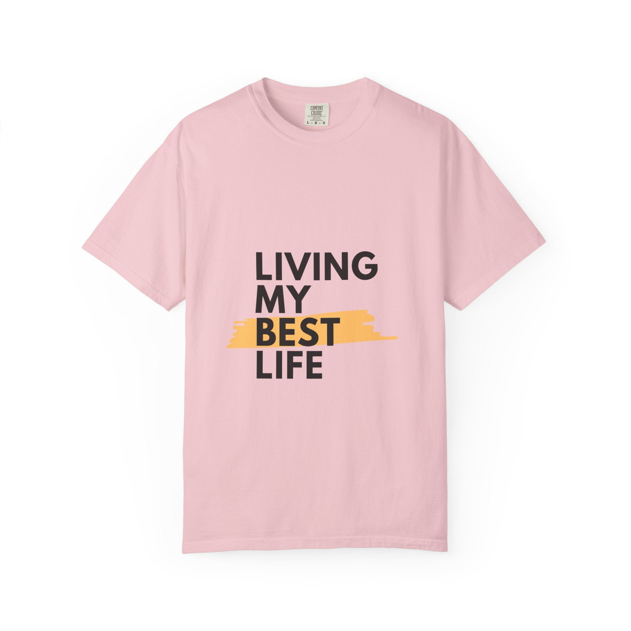 Living My Best Life T-Shirt