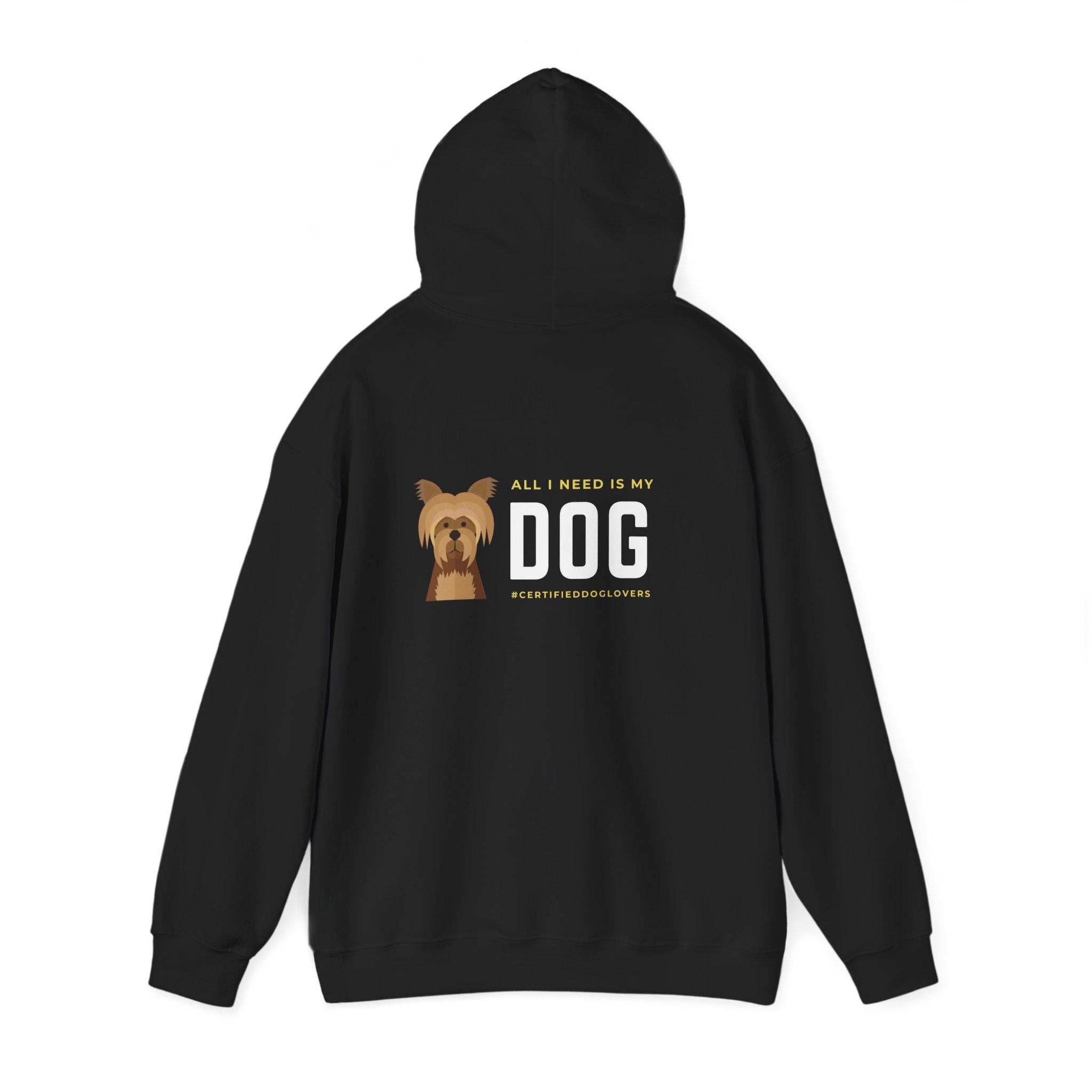 Dog Lover Hoodie - "All I Need Is My Dog" Graphic Sweatshirt
