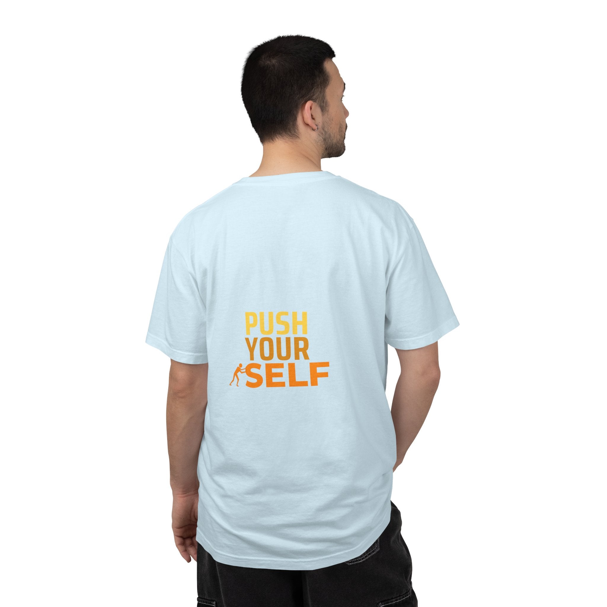Push Yourself Motivational T-Shirt