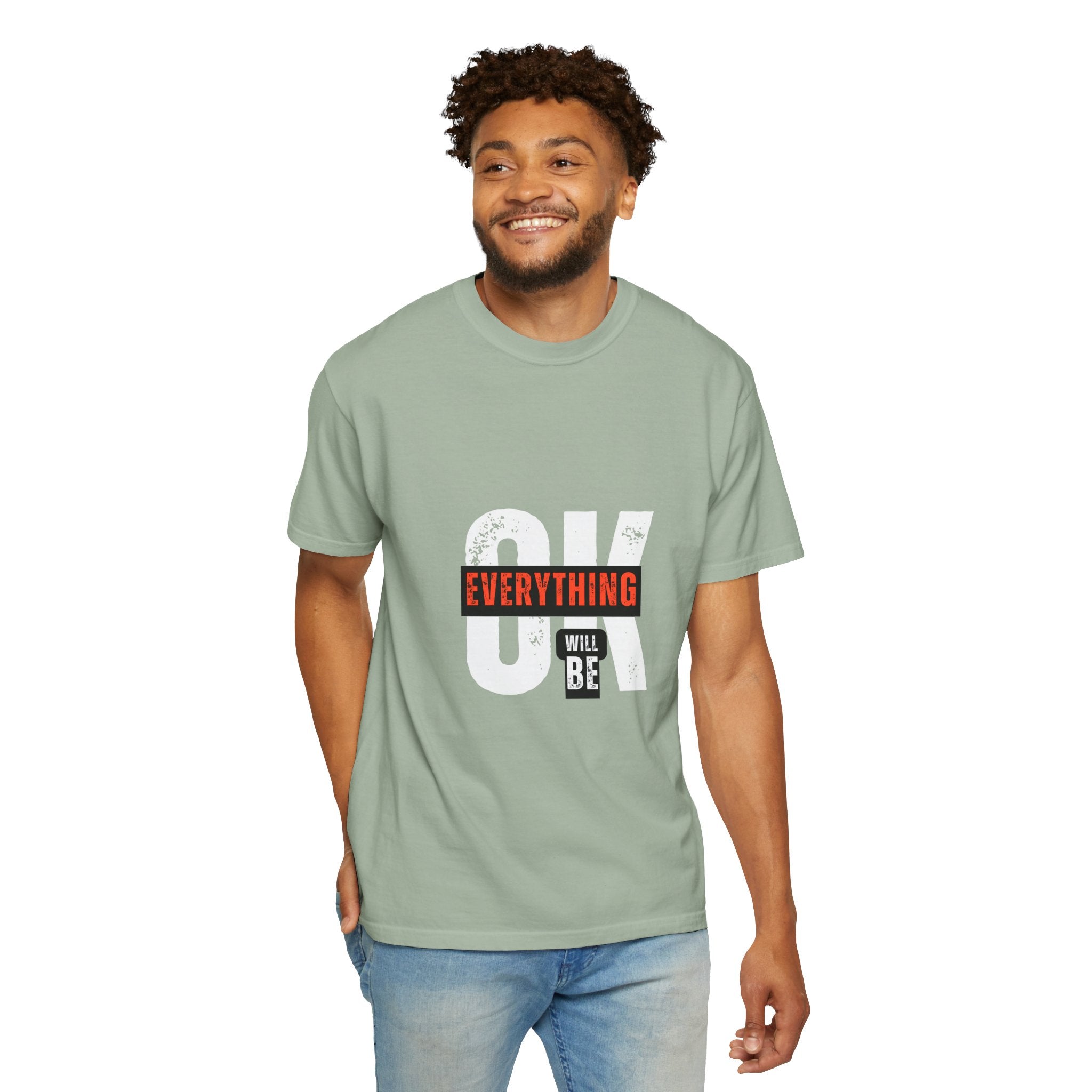 OK Everything Will Be OK T-Shirt — Reassuring Graphic Tee