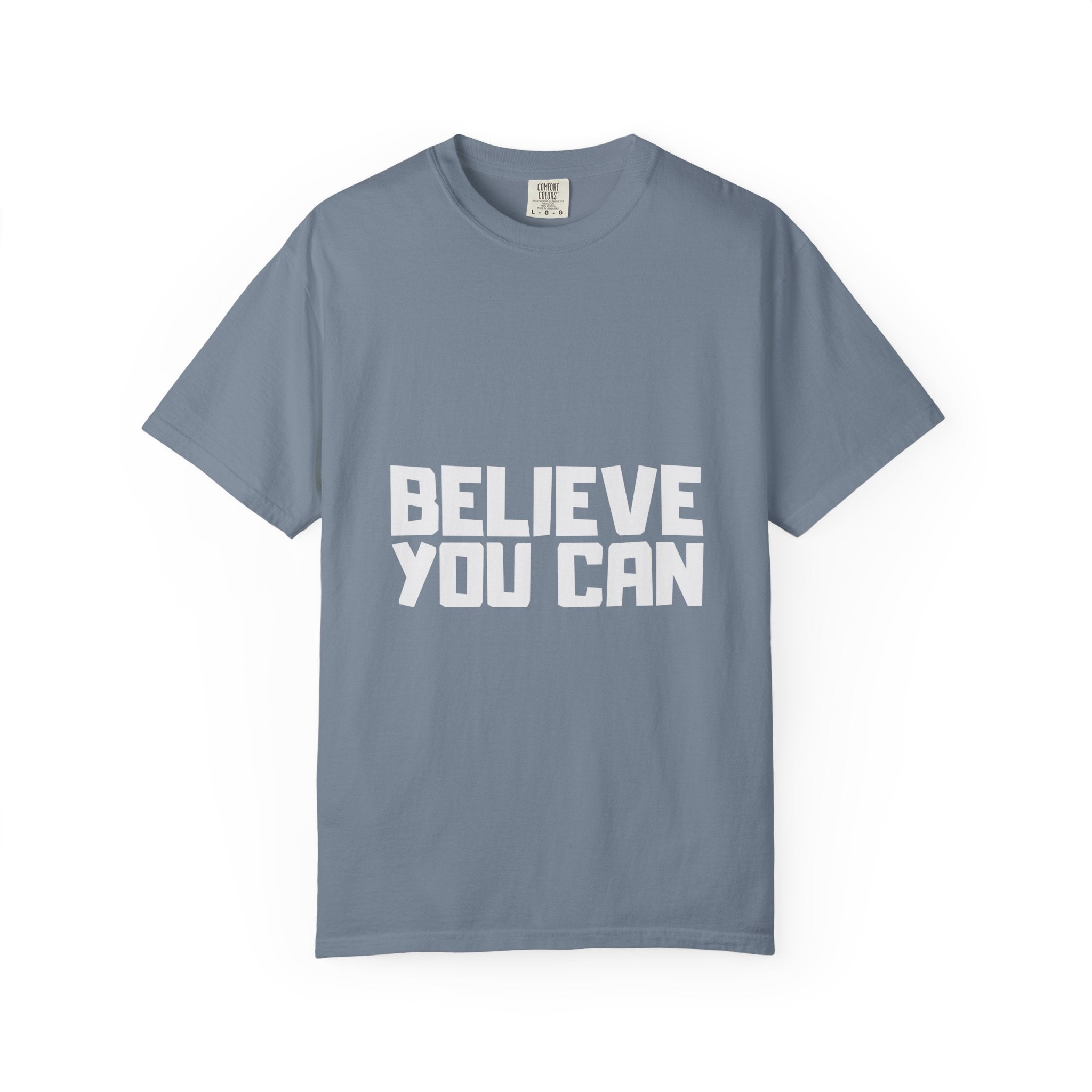 Believe You Can T-Shirt