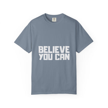 Believe You Can T-Shirt