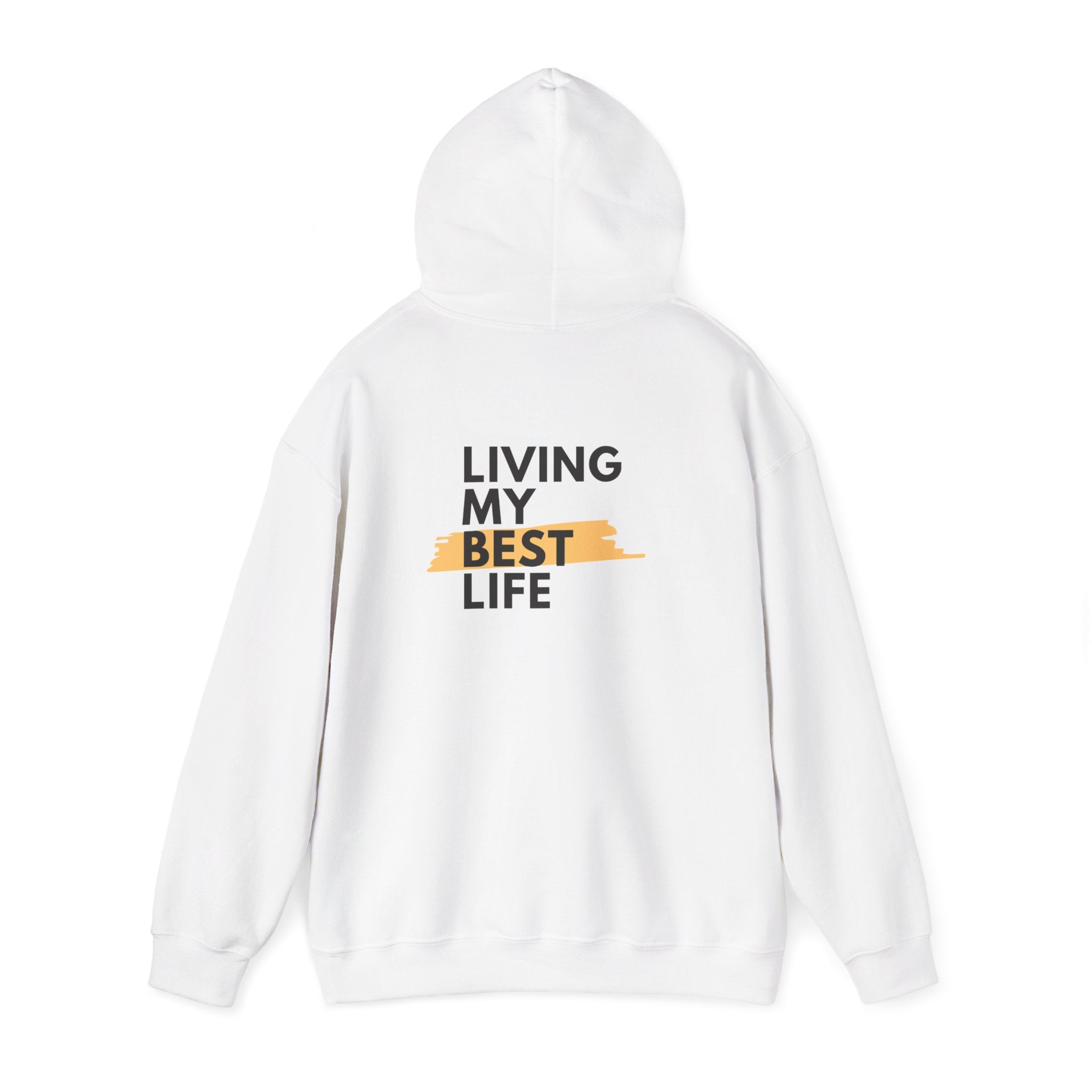 Living My Best Life Hoodie – Inspirational Comfort Pullover